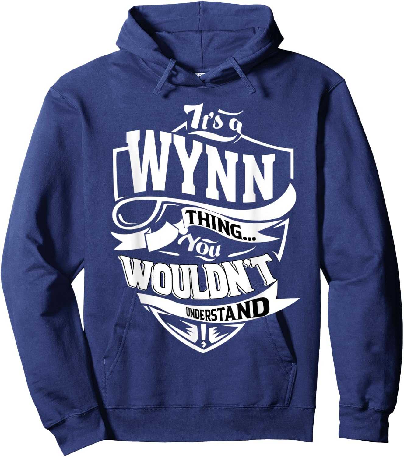 It's a WYNN Thing Gifts Hoodie - Hoodie | Navy