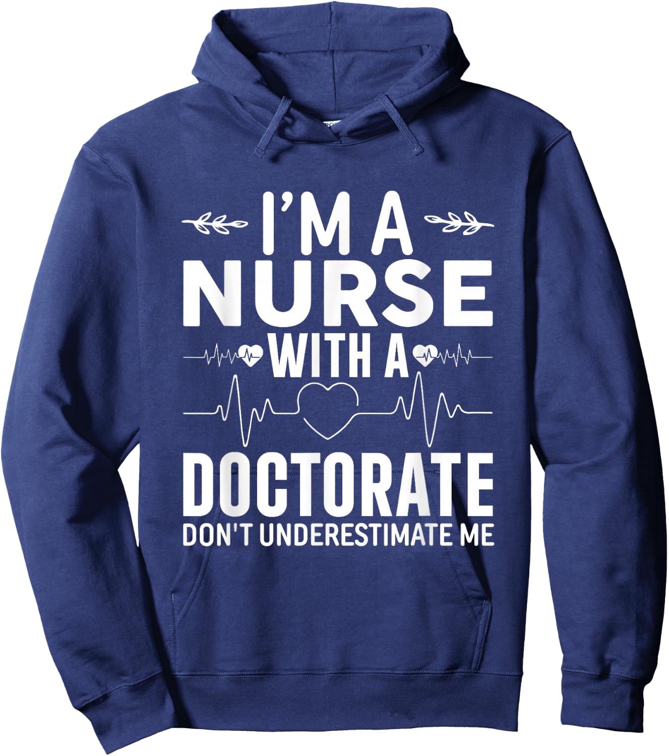 Nurse DNP PhD Doctorate Graduation Hoodie - Hoodie | Navy