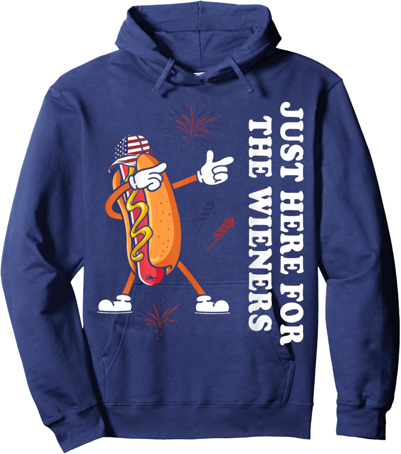 I'm Just Here For The Wieners Funny 4th of July Hoodie - Hoodie | Navy