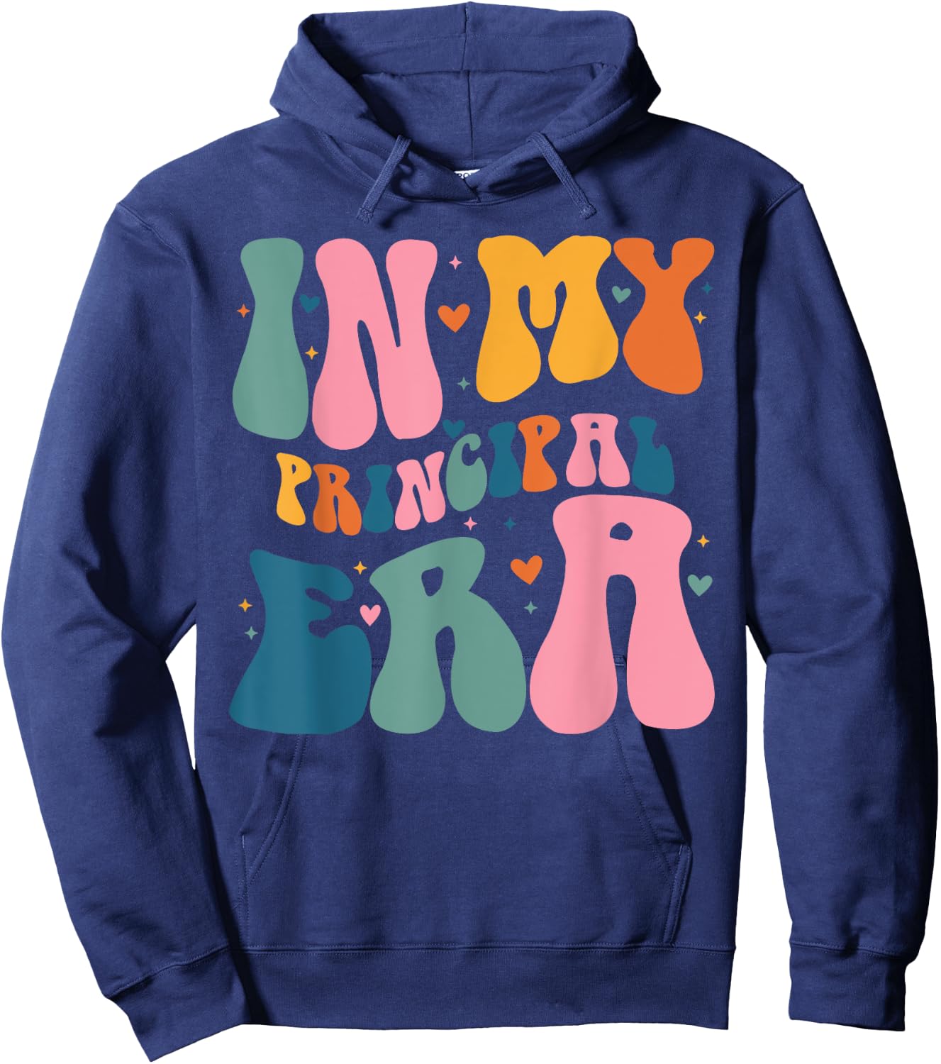 In My Principal Era Funny Groovy Color Hoodie - Hoodie | Navy
