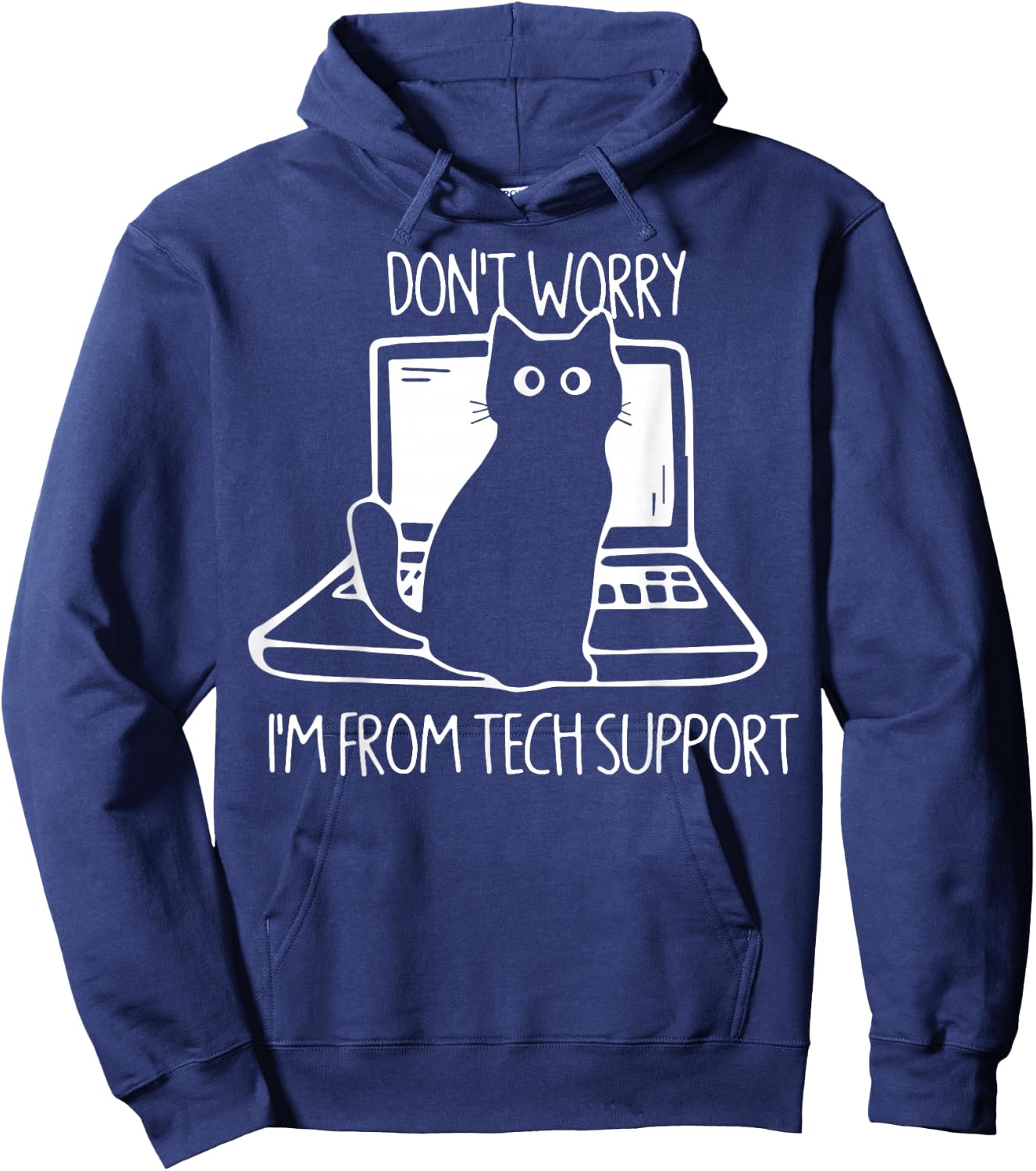 Cat Don't Worry I'm from Tech Support Hoodie - Hoodie | Navy