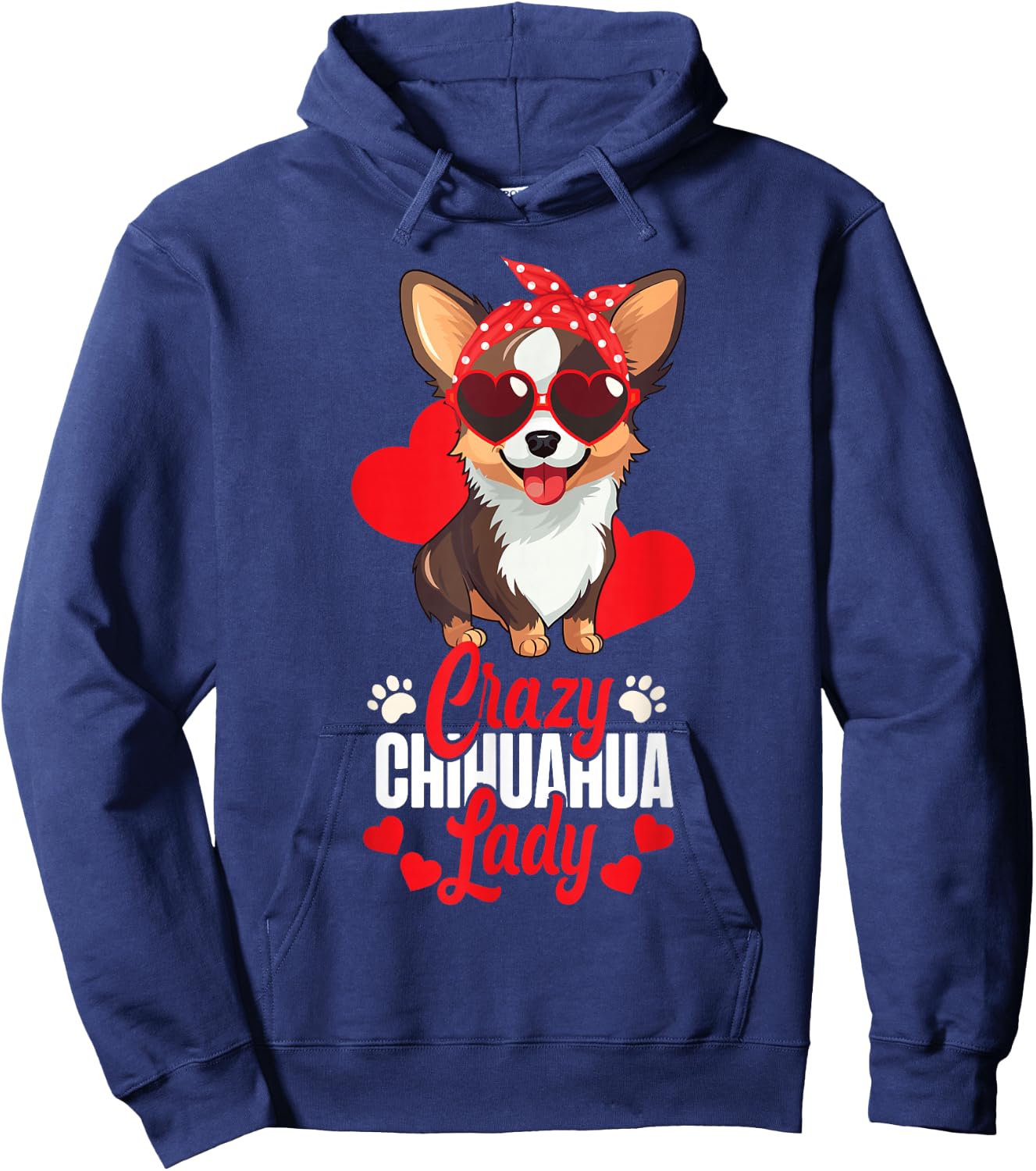 Chihuahua Chihuahueño Crazy Chihuahua Lady Hoodie - Hoodie | Navy