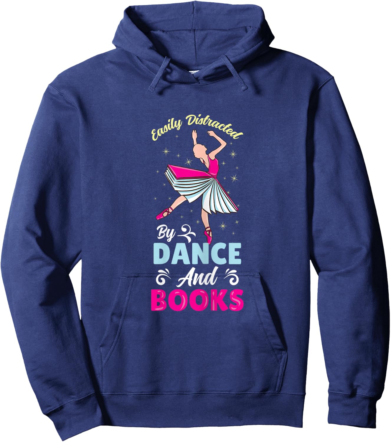 Easily Distracted By Dance And Books Hoodie - Hoodie | Navy