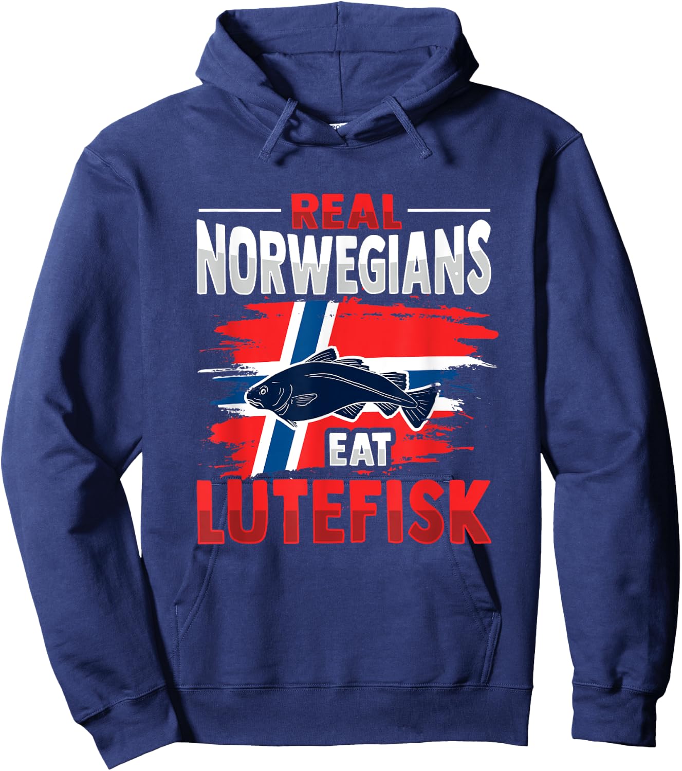 Real Norwegians eat Lutefisk Design Hoodie - Hoodie | Navy