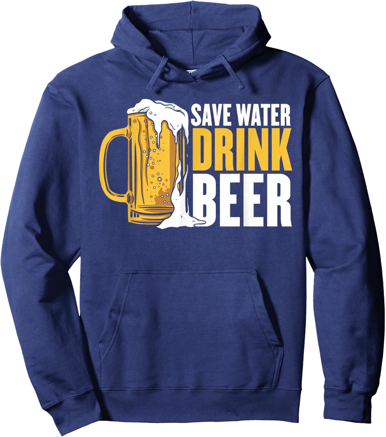 Save Water Drink Beer Hoodie - Hoodie | Navy