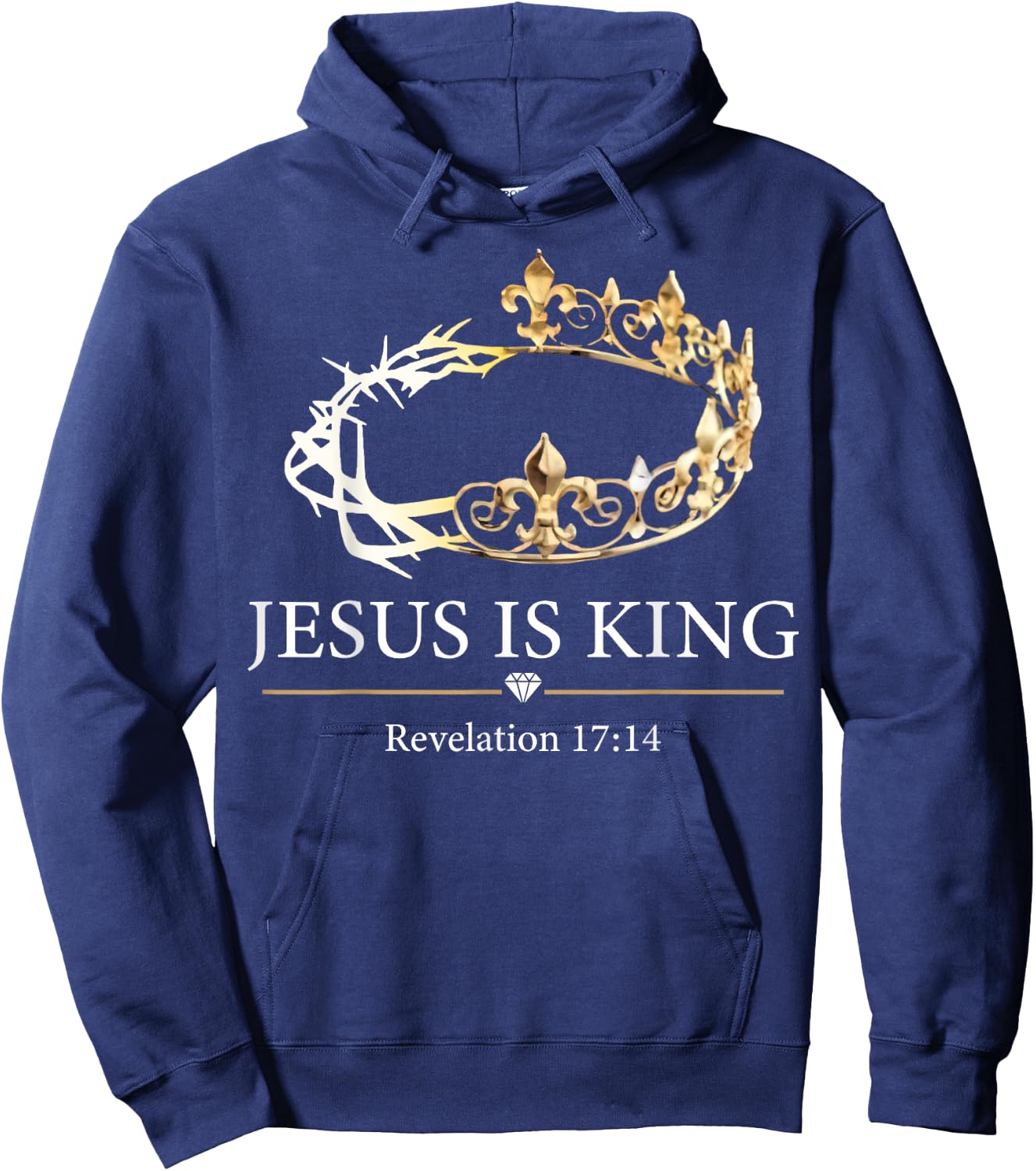 Jesus Is King Revelation 17 14 Hoodie - Hoodie | Navy