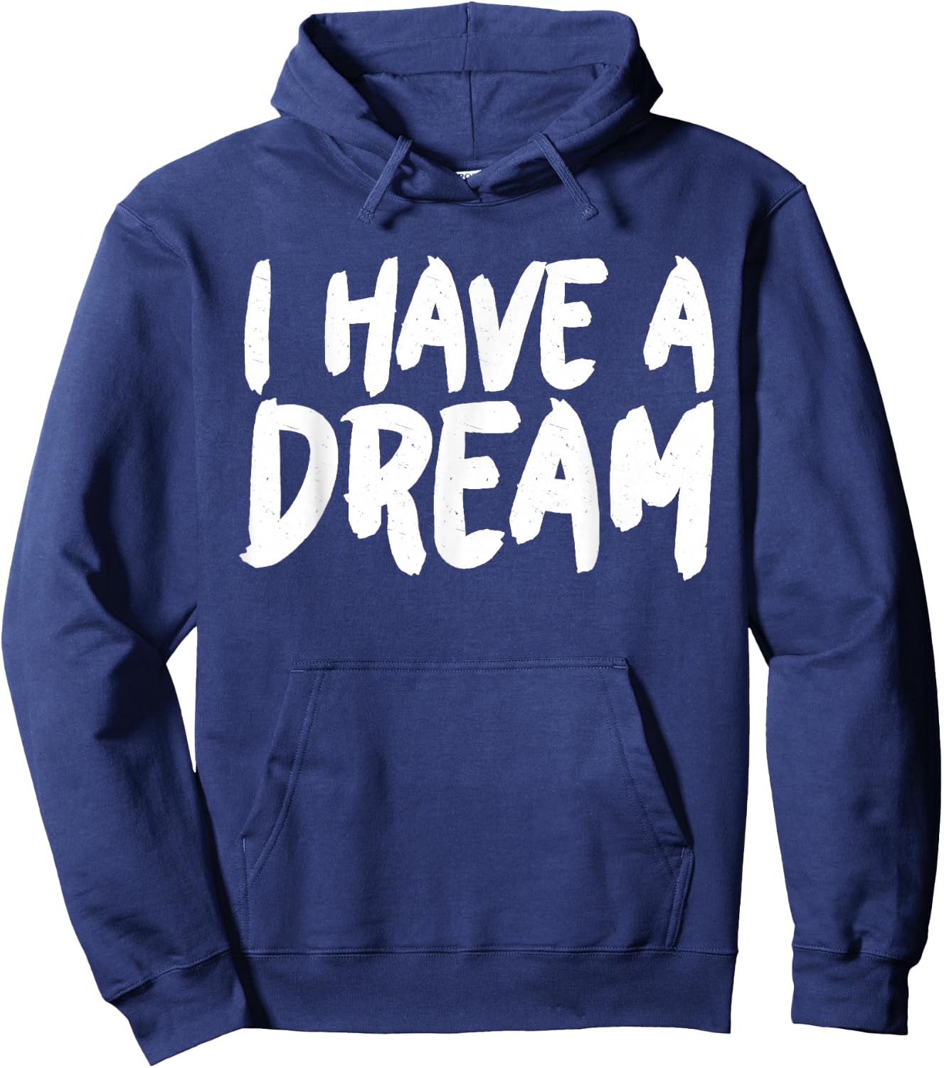 I have a Dream Hoodie - Hoodie | Navy