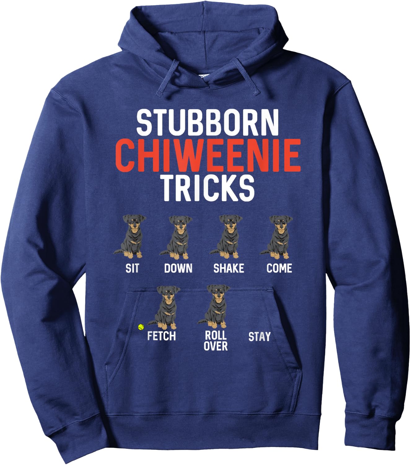 Stubborn Chiweenie Tricks Dog Owner Women Hoodie - Hoodie | Navy