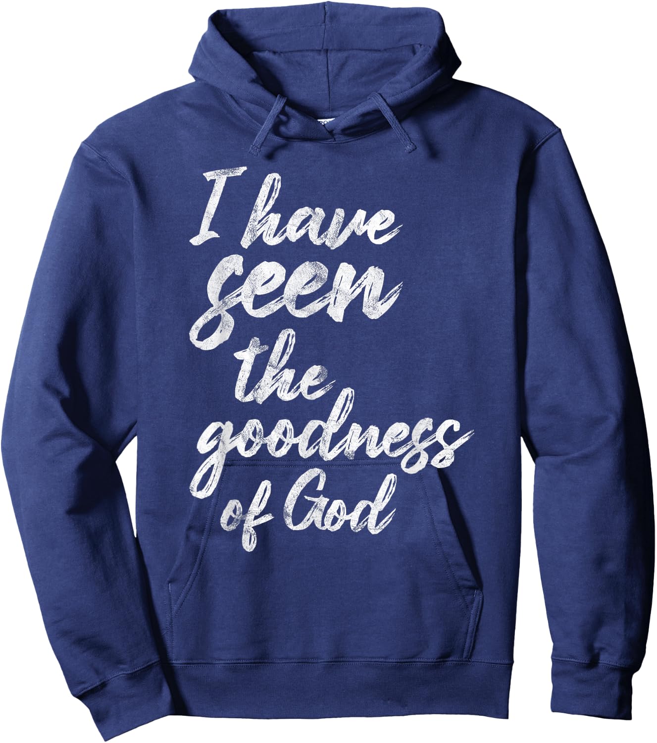 I Have Seen The Goodness Of God Christian Hoodie - Hoodie | Navy