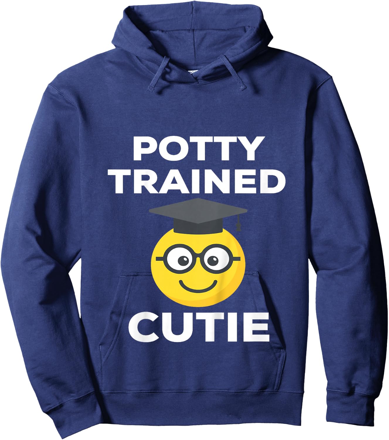 Toddler Graduate Potty Trained Cutie Hoodie - Hoodie | Navy