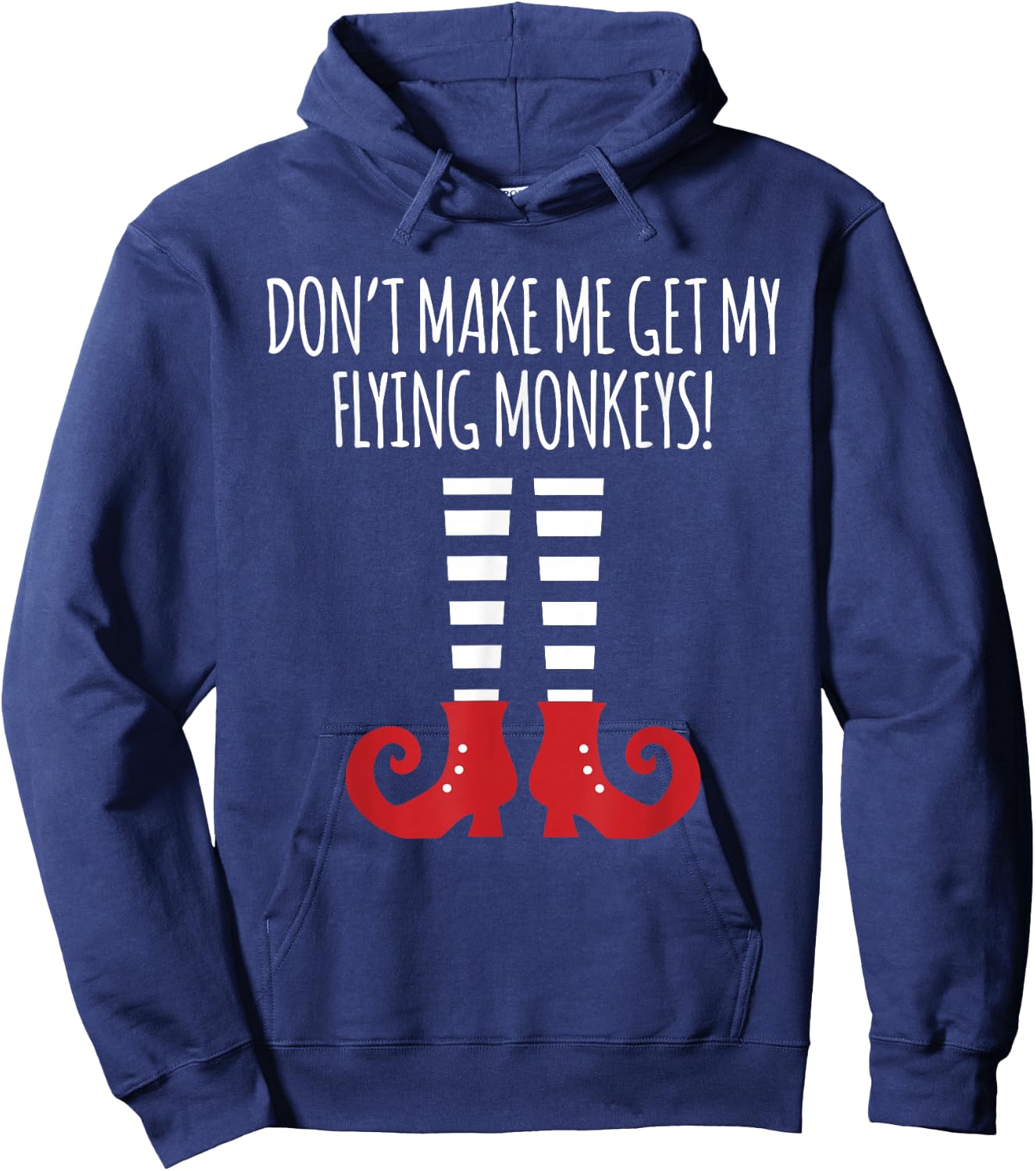 Funny Don't Make Me Get My Flying Monkeys Hoodie - Hoodie | Navy