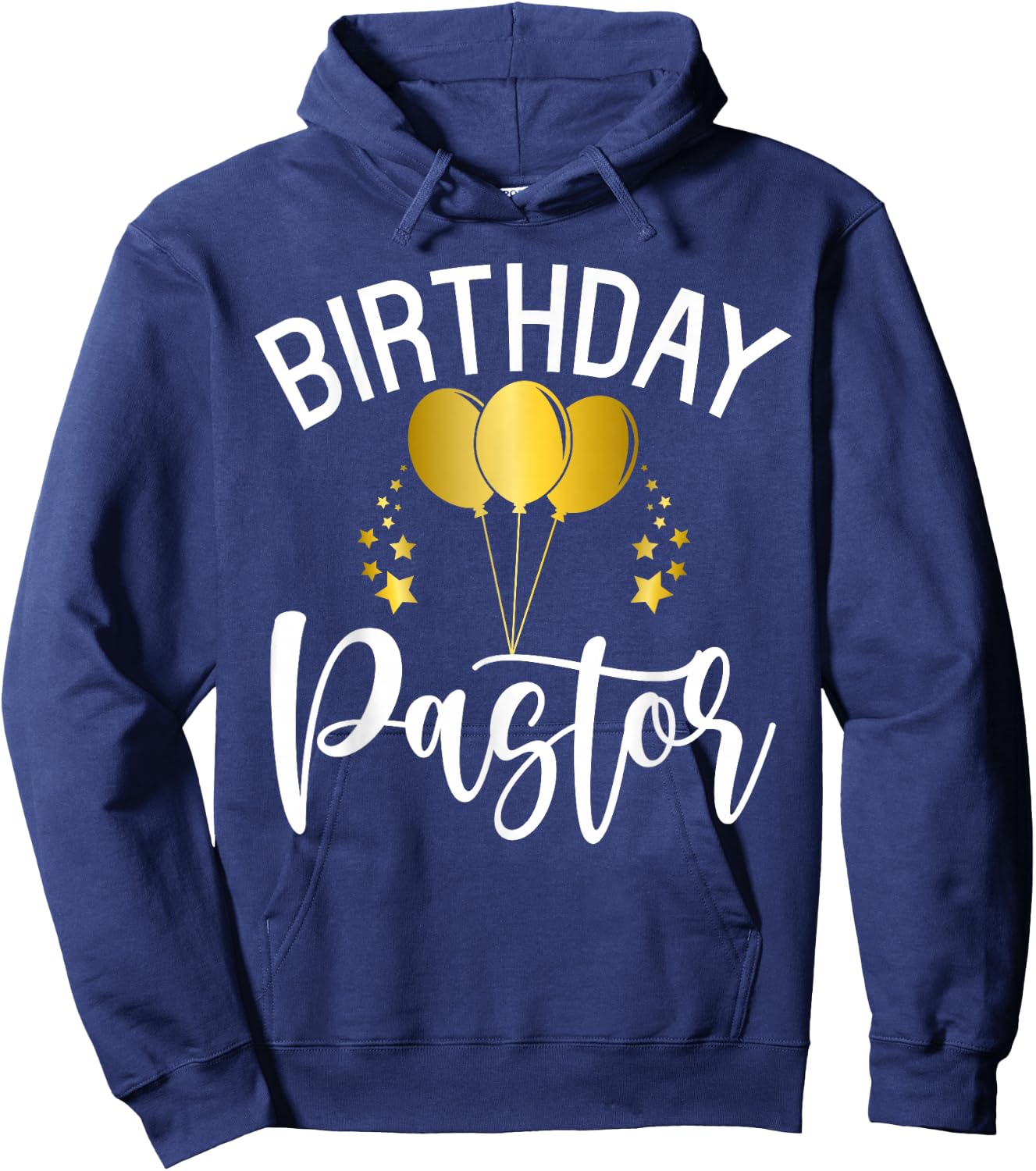Birthday Pastor Birthday Hoodie - Hoodie | Navy