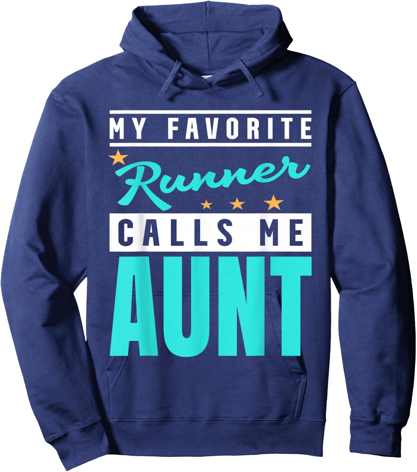 My Favorite Runner Calls Me Aunt, Runner Aunt Hoodie - Hoodie | Navy