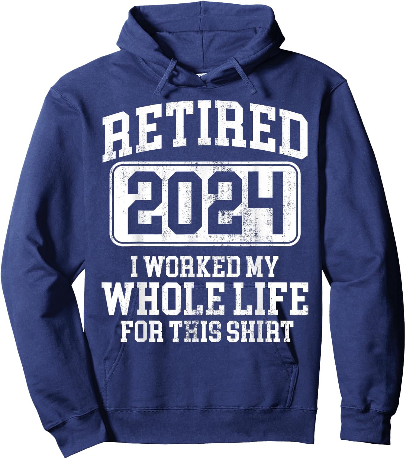 Retired 2024 Retirement Men Women Humor Hoodie - Hoodie | Navy