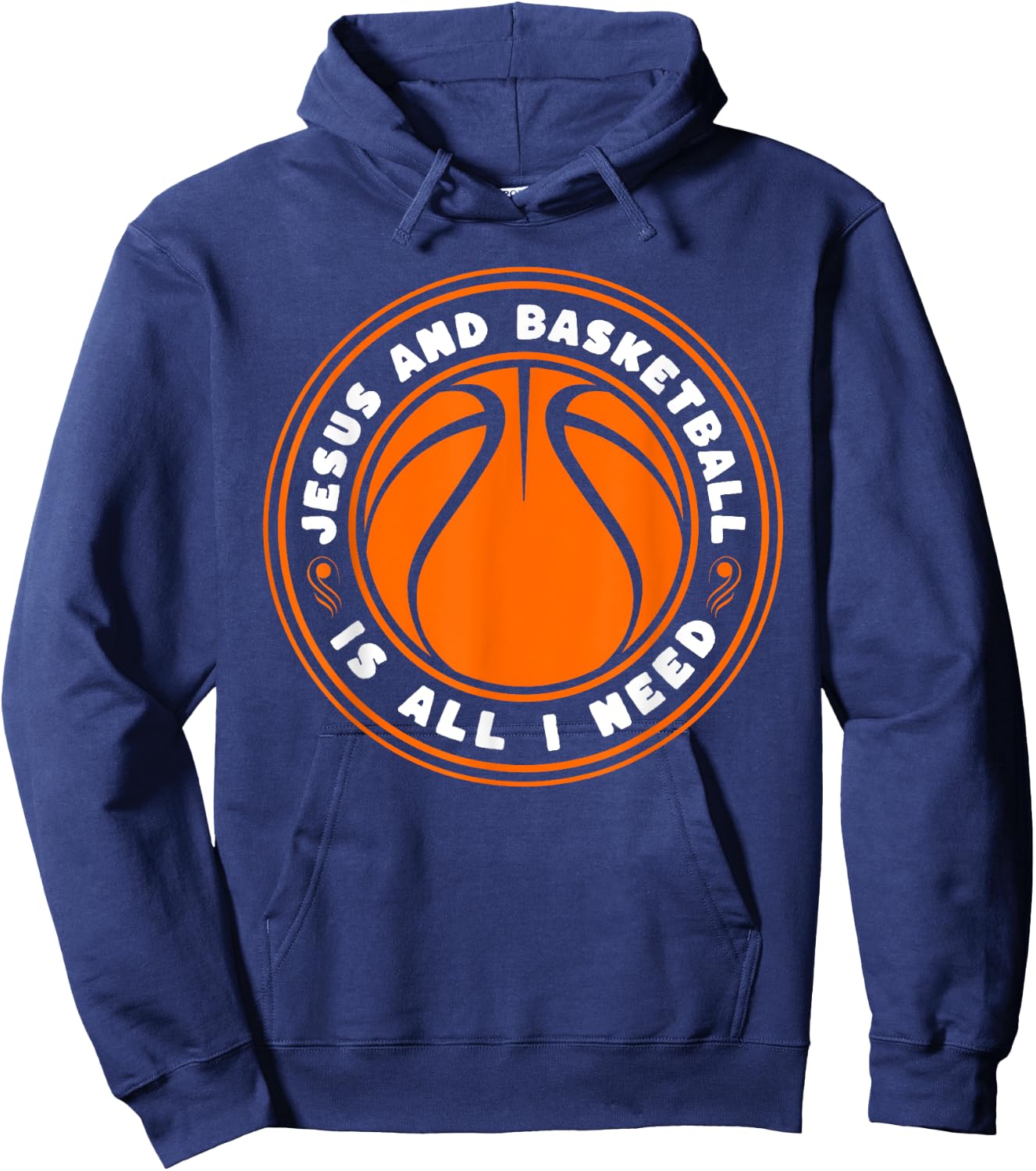 Jesus And Basketball Is All I Need Funny Hoodie - Hoodie | Navy