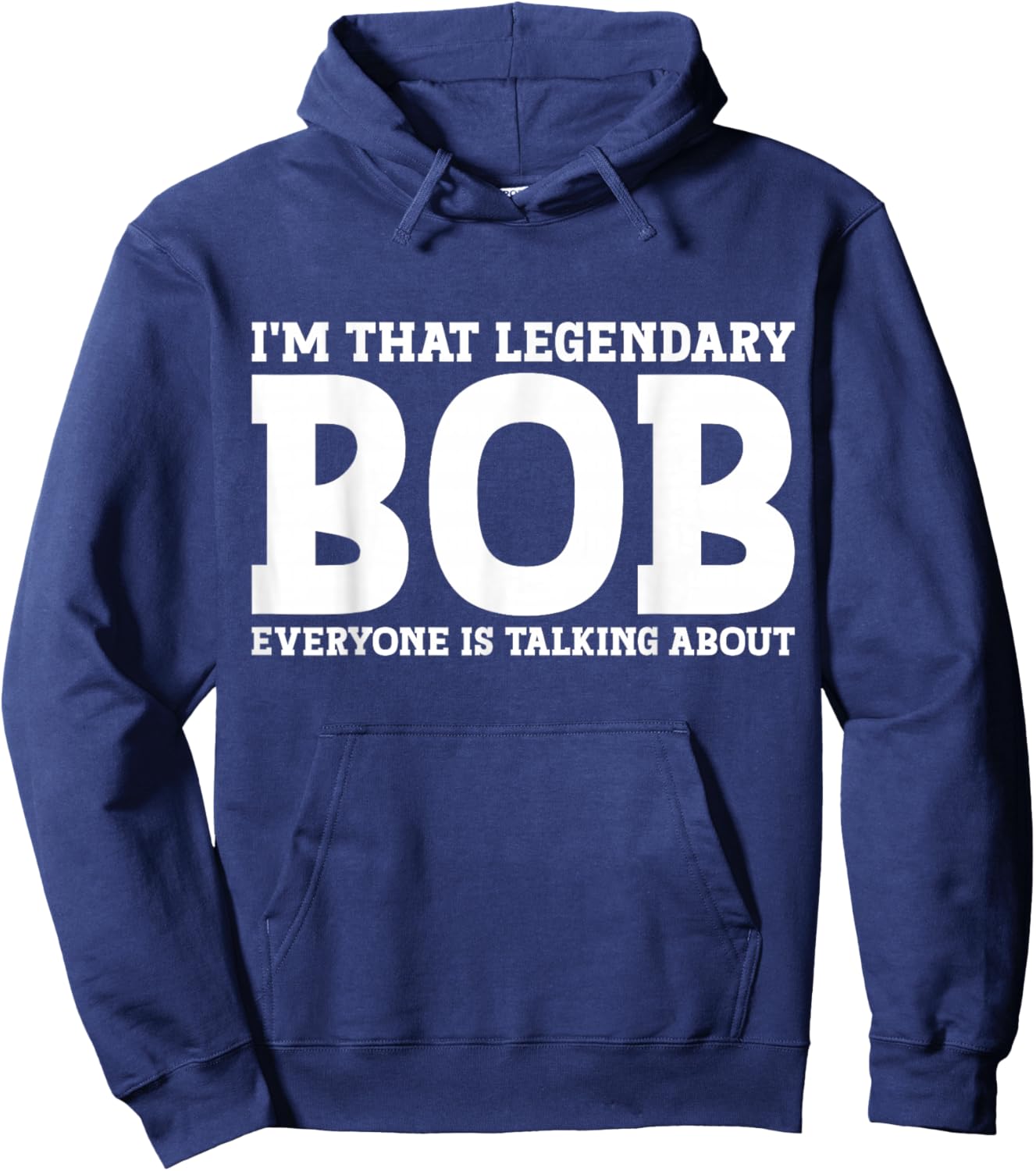 Bob Personal Name First Name Funny Bob Hoodie - Hoodie | Navy
