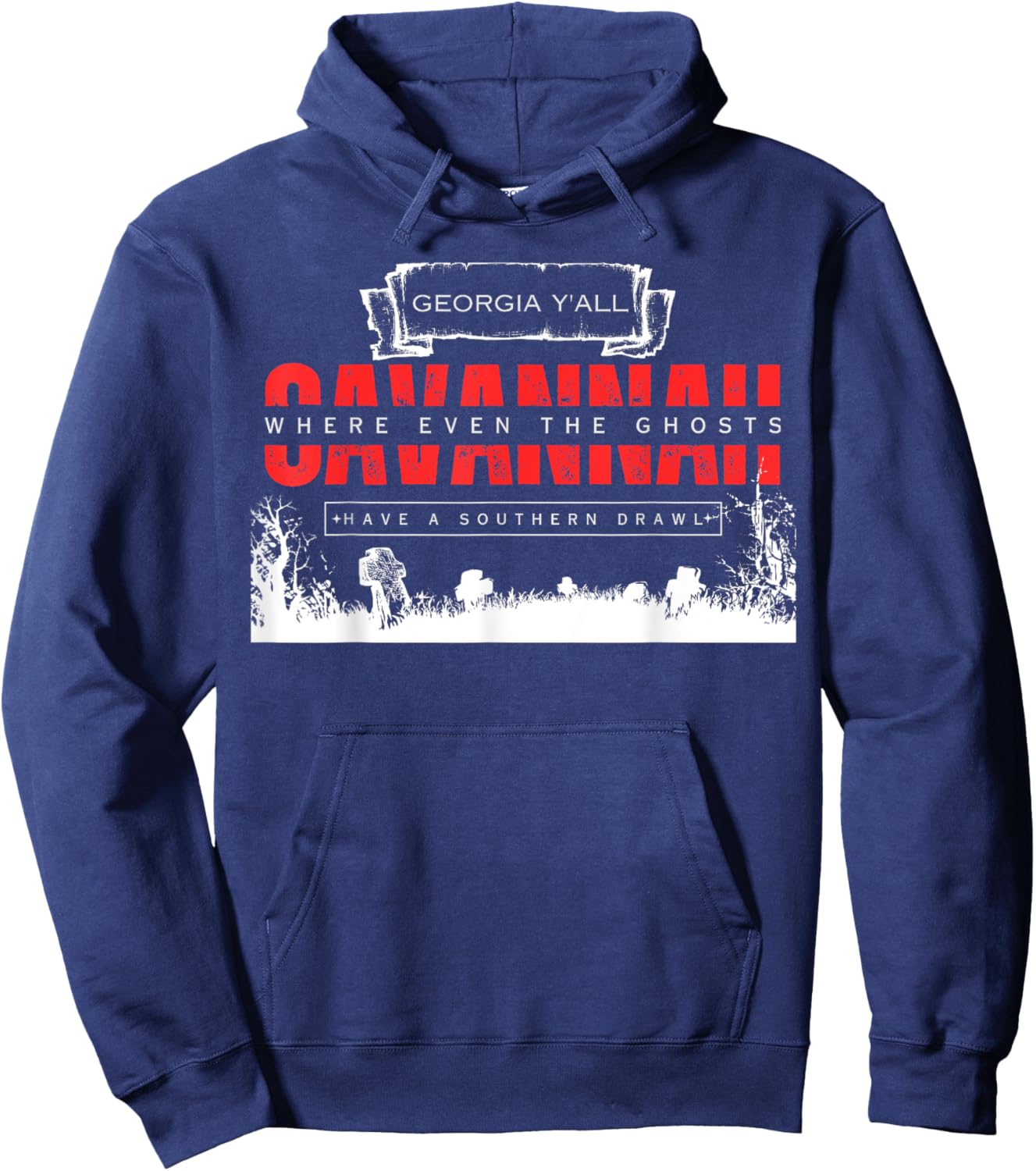 Savannah Georgia Vintage Funny Ghosts Saying Hoodie - Hoodie | Navy