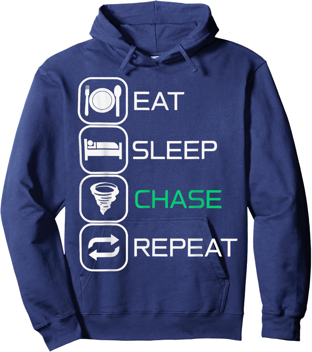 Eat sleep Chase Repeat Hoodie - Hoodie | Navy