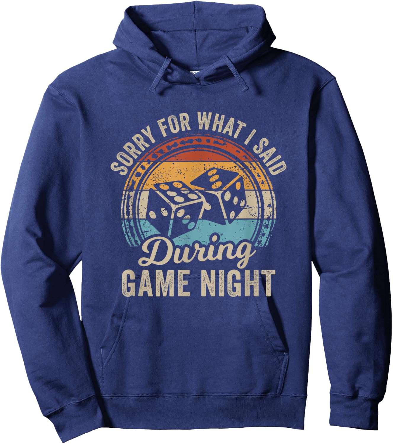 Sorry For What I Said During Game Night Hoodie - Hoodie | Navy