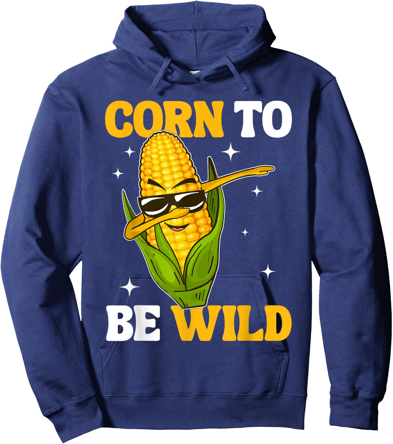 Corn To Be Wild Funny Sweet Corn Humour Pun Hoodie - Hoodie | Navy