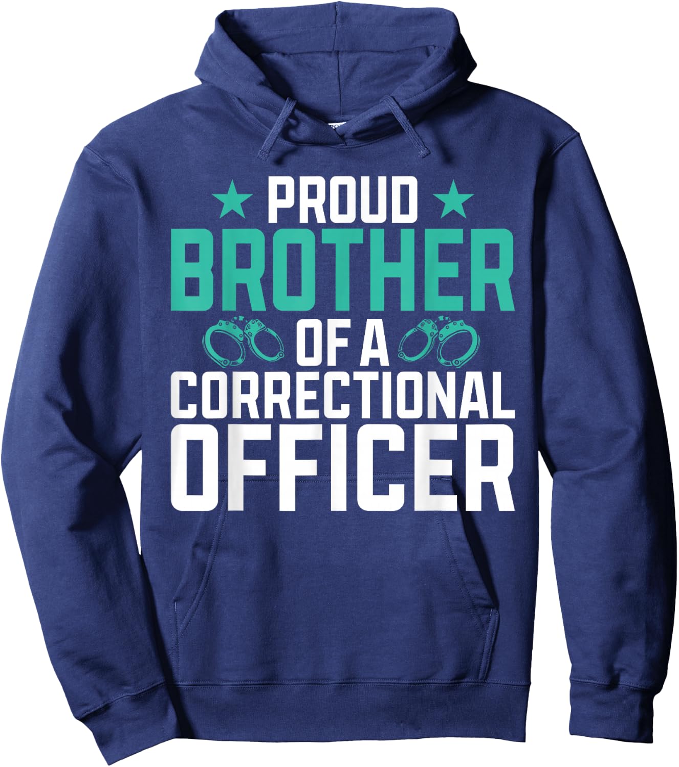 Proud Brother of a Correctional Officer Hoodie - Hoodie | Navy