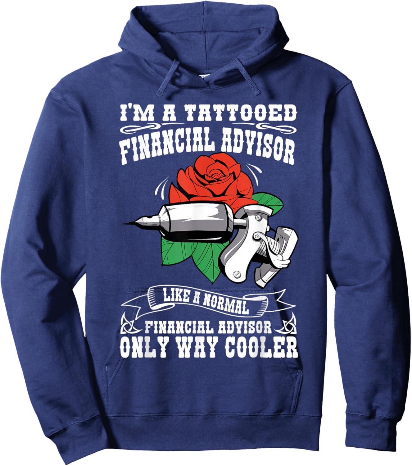 Job Saying For Tattooed Financial Advisor Hoodie - Hoodie | Navy