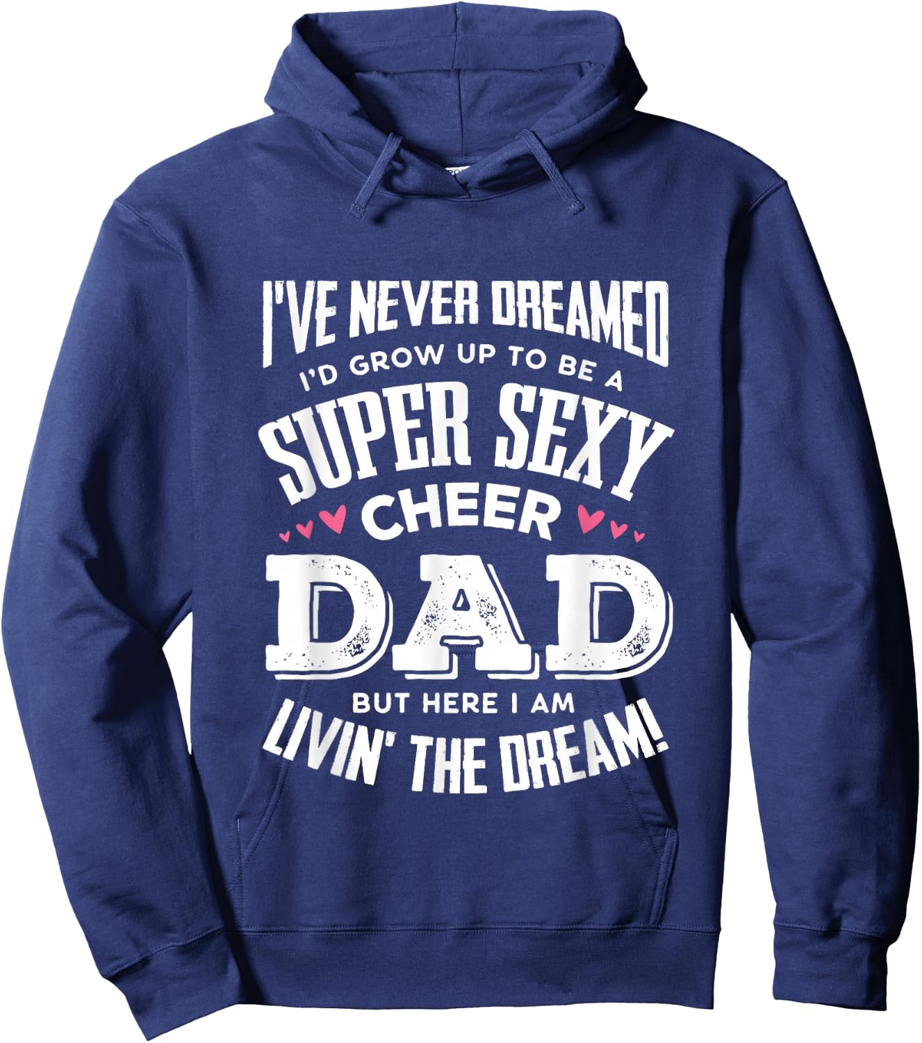 Funny Cheerleading Dad Father Cheer Dad Hoodie - Hoodie | Navy