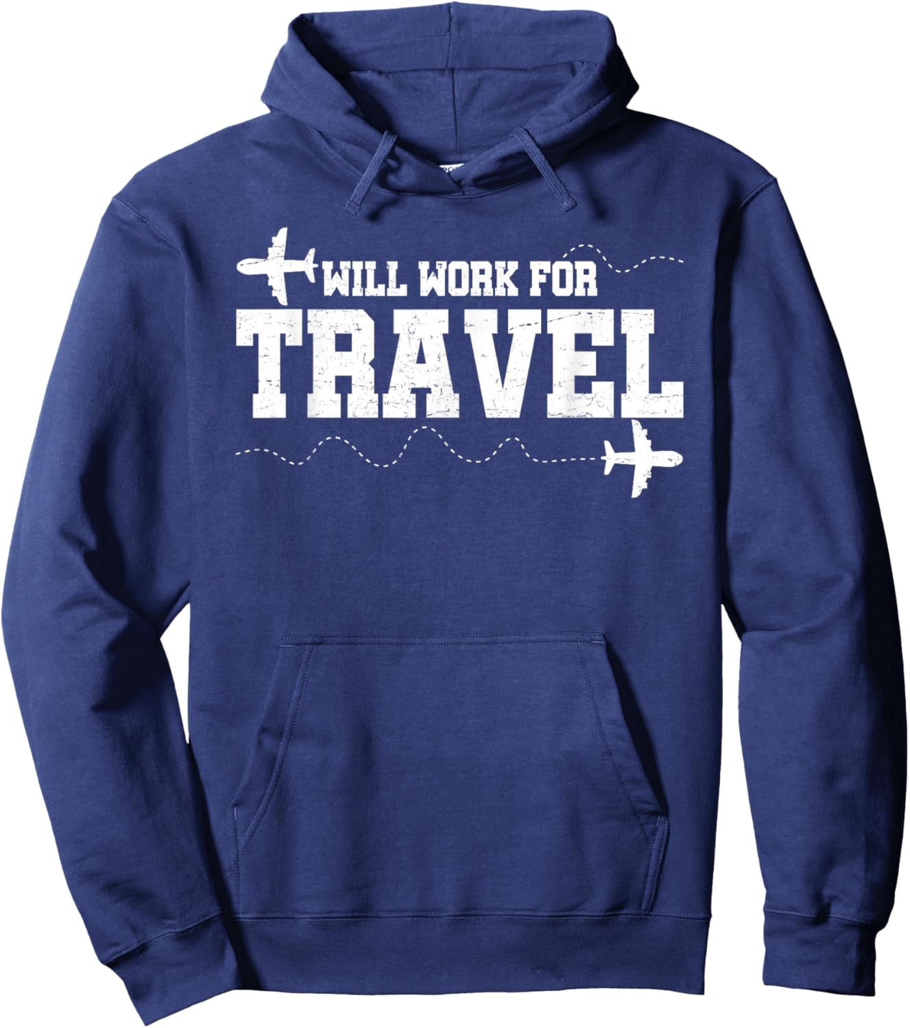 Will Work For Travel Vacation Travel Traveler Hoodie - Hoodie | Navy