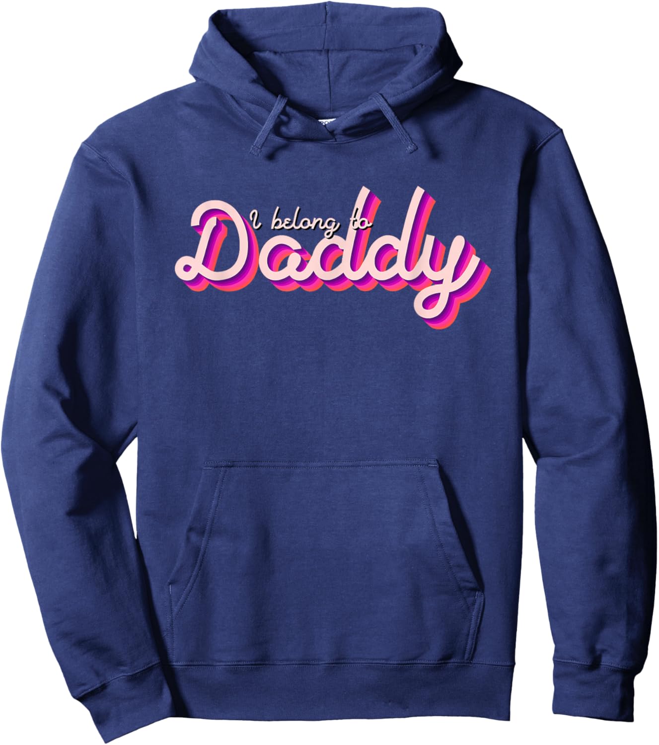 I Belong To Daddy Hoodie - Hoodie | Navy