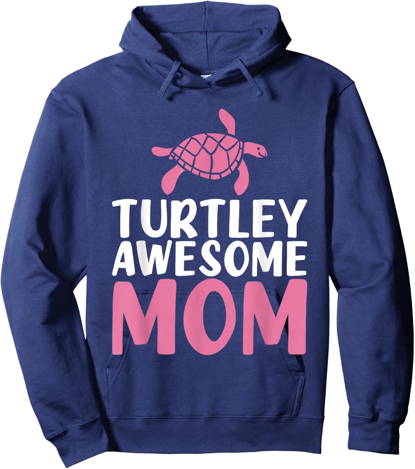 Turtley awesome Mom Cute Sea Turtle Lover Hoodie - Hoodie | Navy