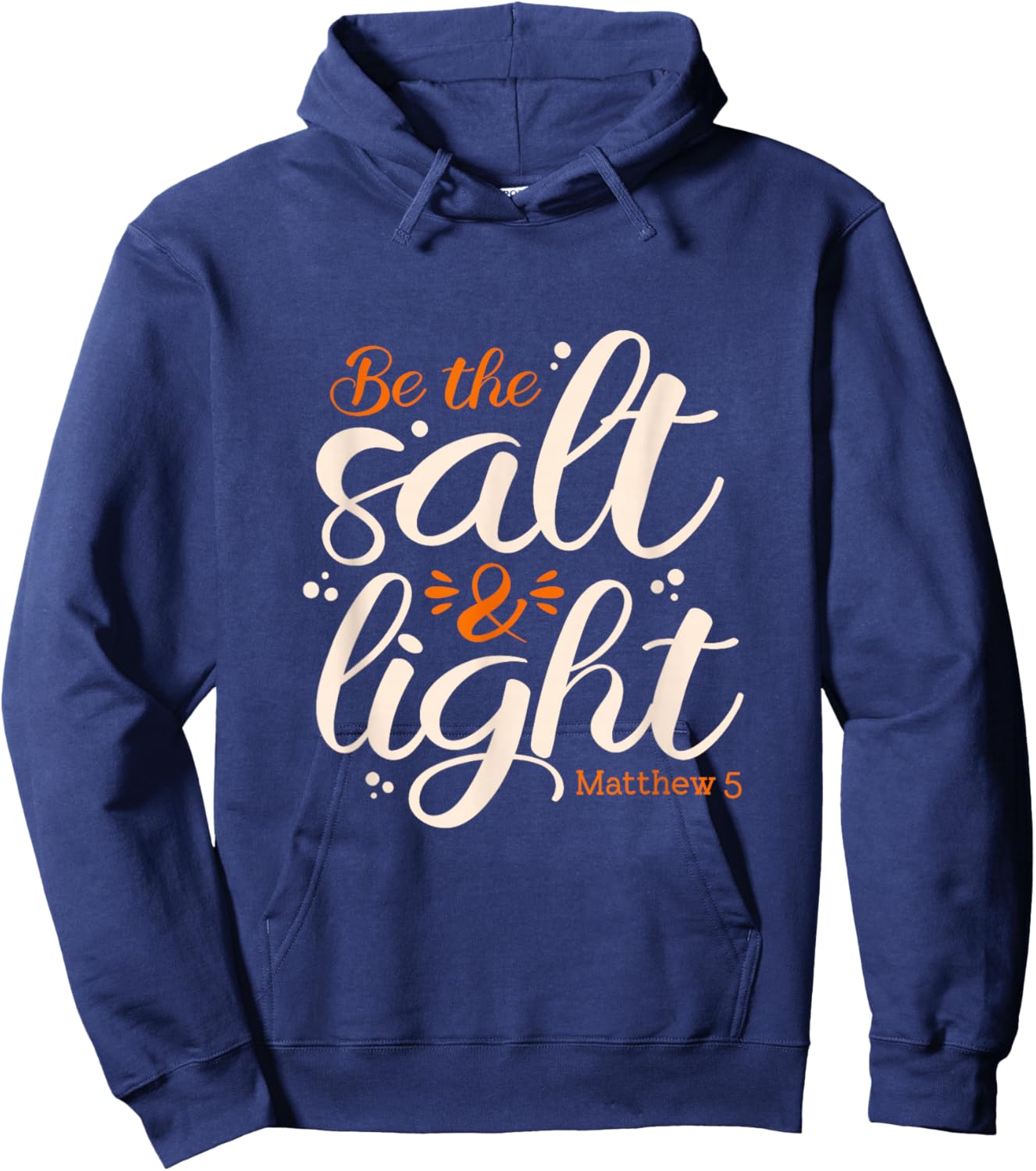 Be The Salt & Light Matthew:5 Condiments Salt Hoodie - Hoodie | Navy