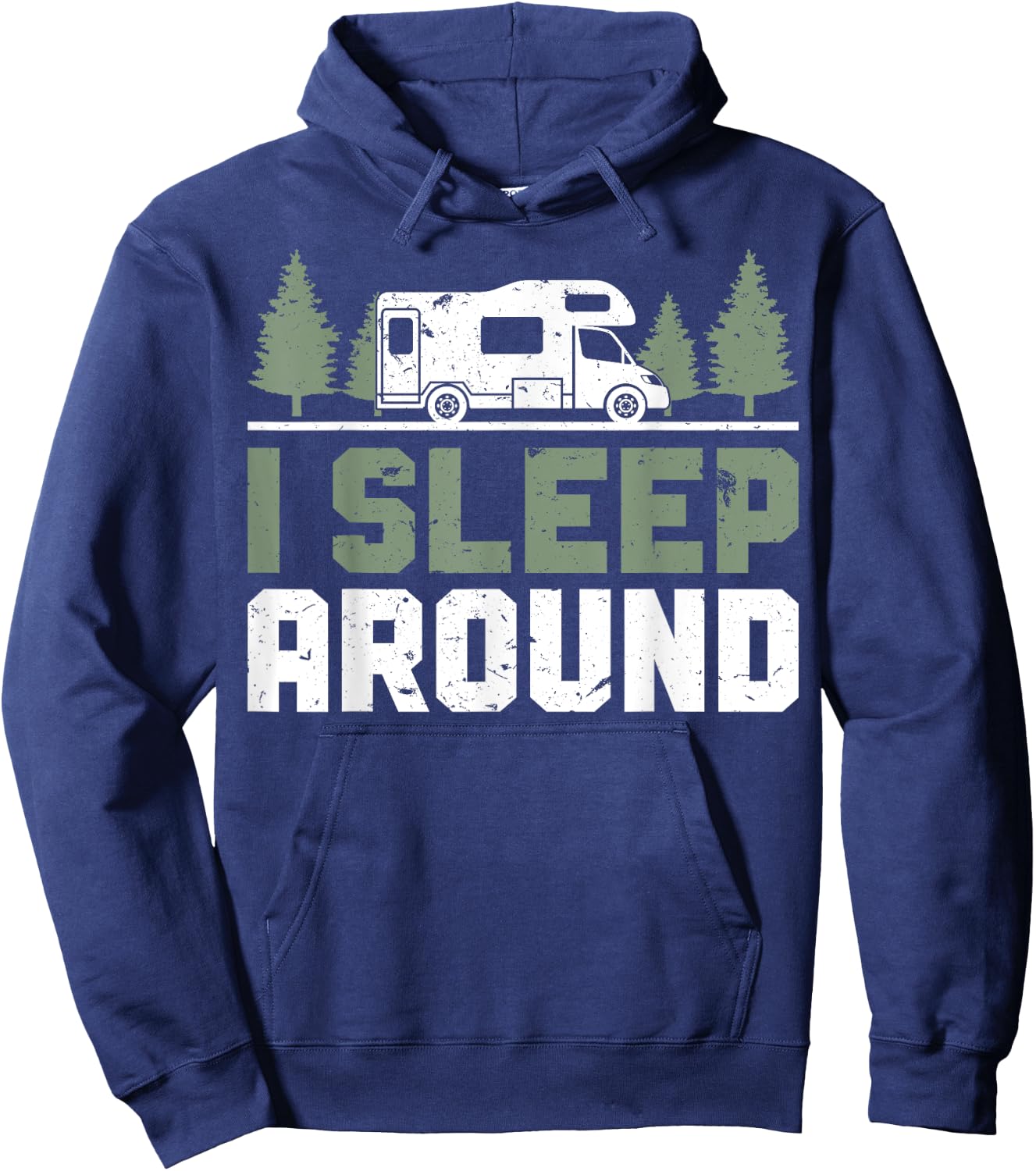 Camper Funny Camping I Sleep Around Hoodie - Hoodie | Navy