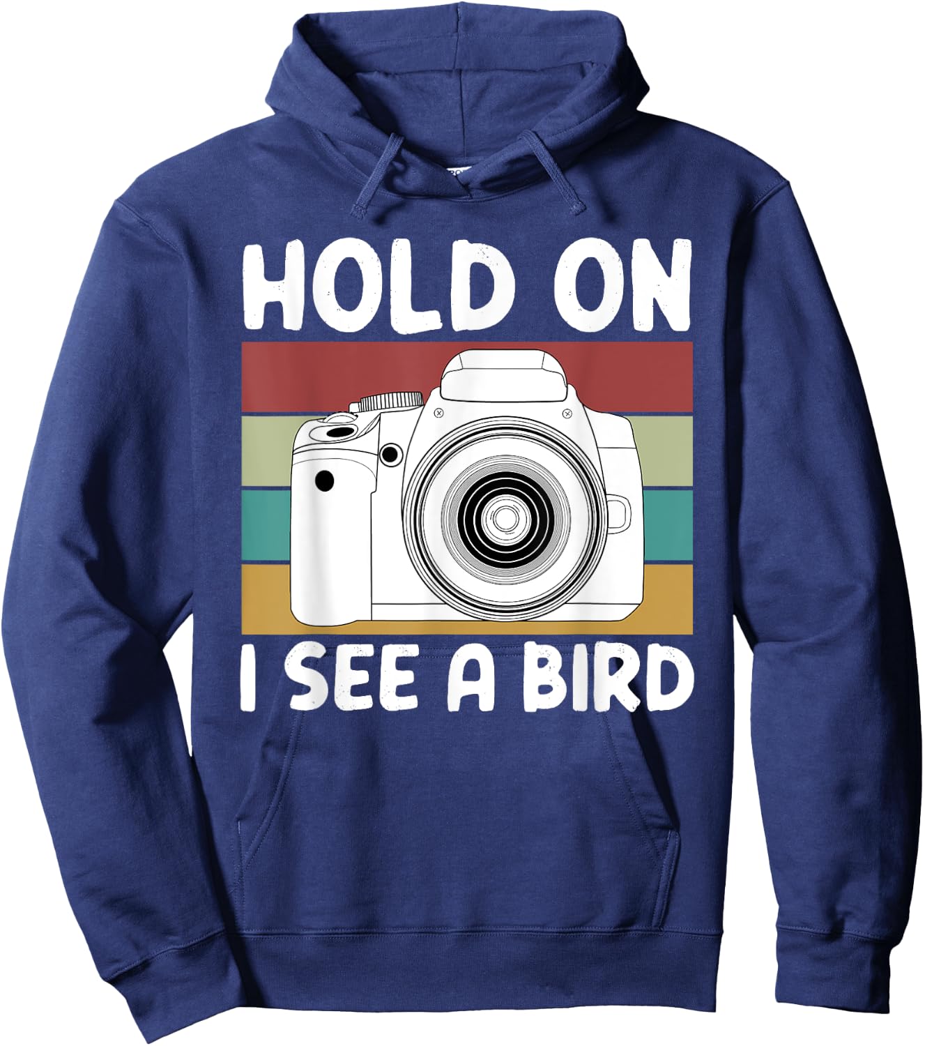 Hold On I See A Bird Cameras Photography Hoodie - Hoodie | Navy