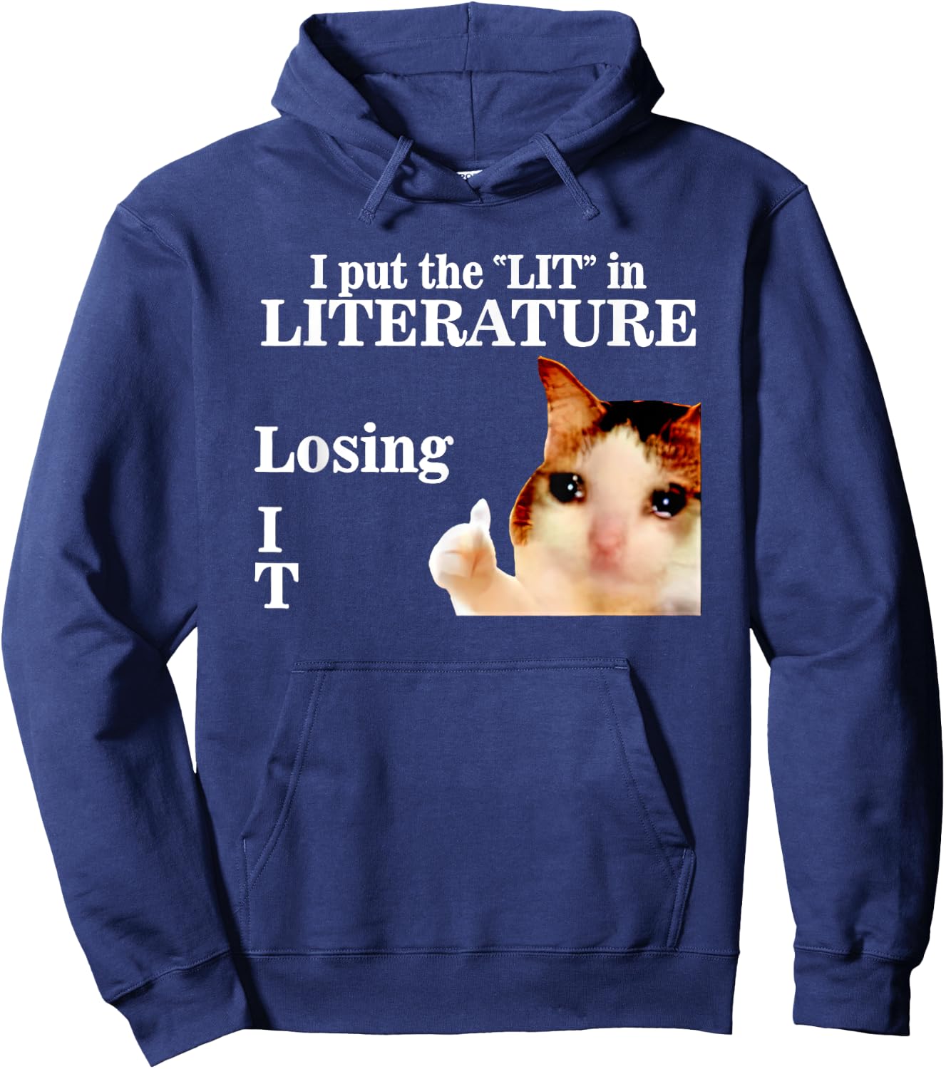 Cat I Put The Lit In Literature Losing It -Adults Black Cotton 60% Polyester 40% Short Sleeve Classic Fit Modern Classic Applique Cat-Themed Small Hoodie - Hoodie | Navy