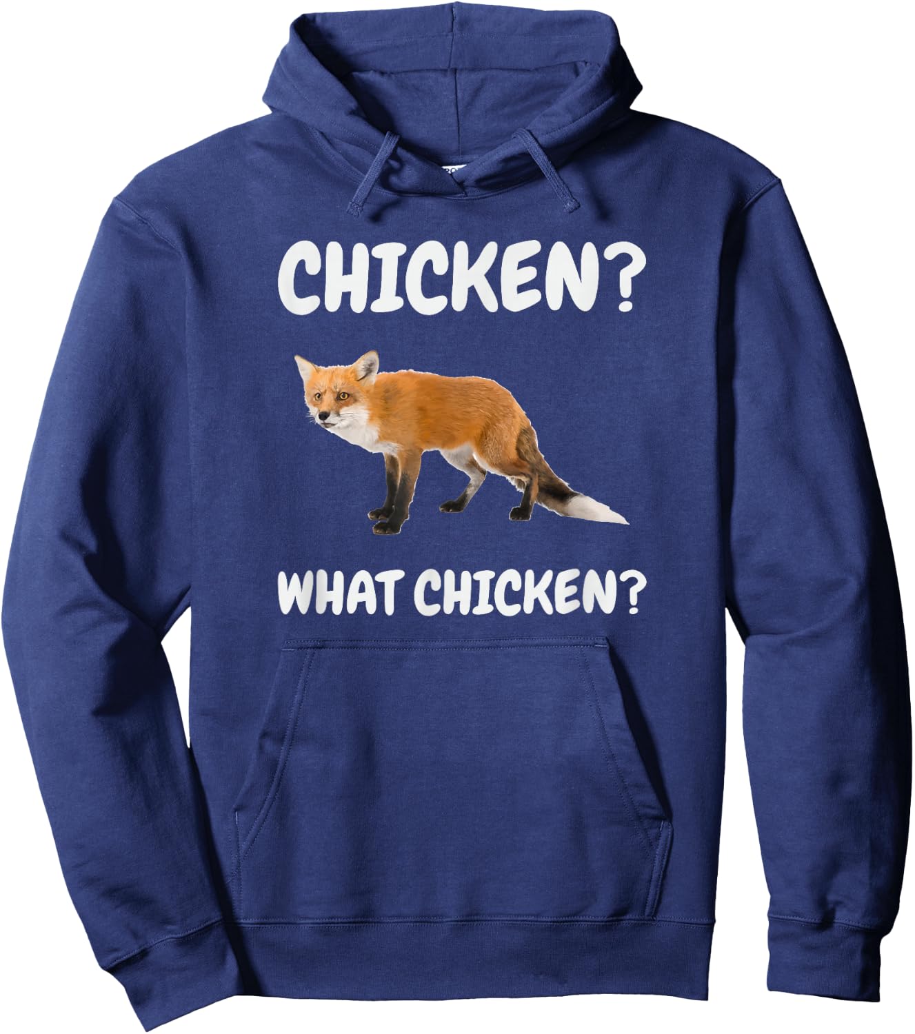 What Chicken Hilarious Red Fox Meme Funny Hoodie - Hoodie | Navy
