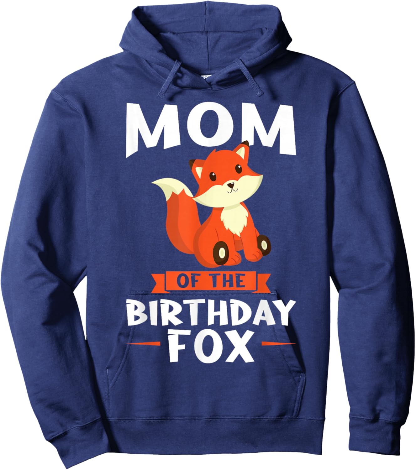 Mom of the Birthday Fox Birthday Hoodie - Hoodie | Navy
