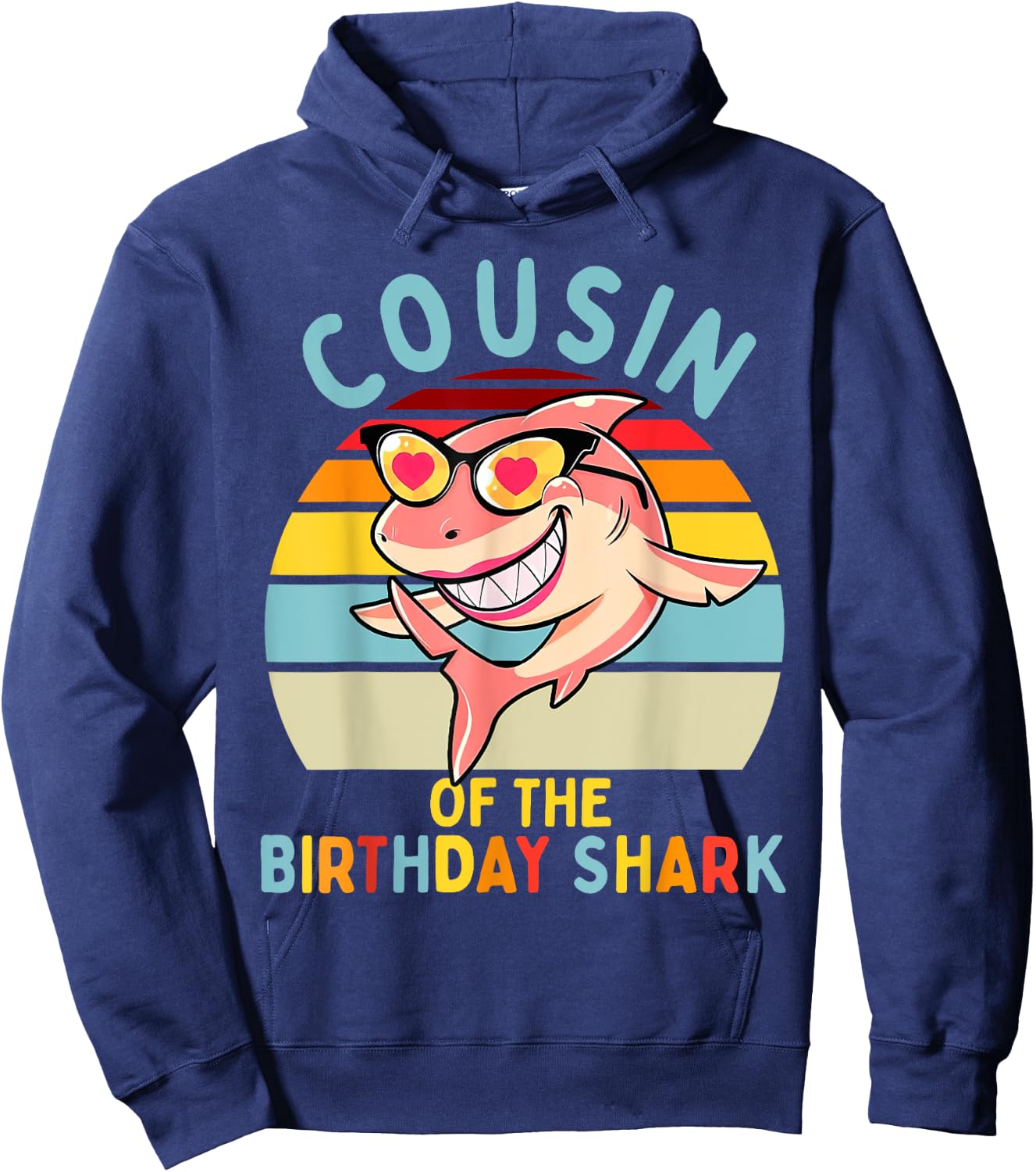 Cousin of the Shark Birthday Matching Family Hoodie - Hoodie | Navy