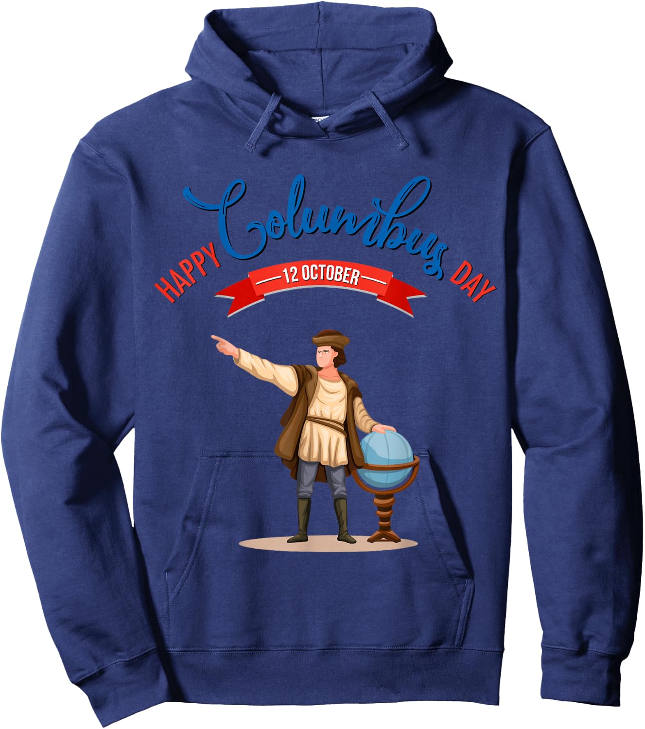 Happy Columbus Day Hoodie - Hoodie | Navy