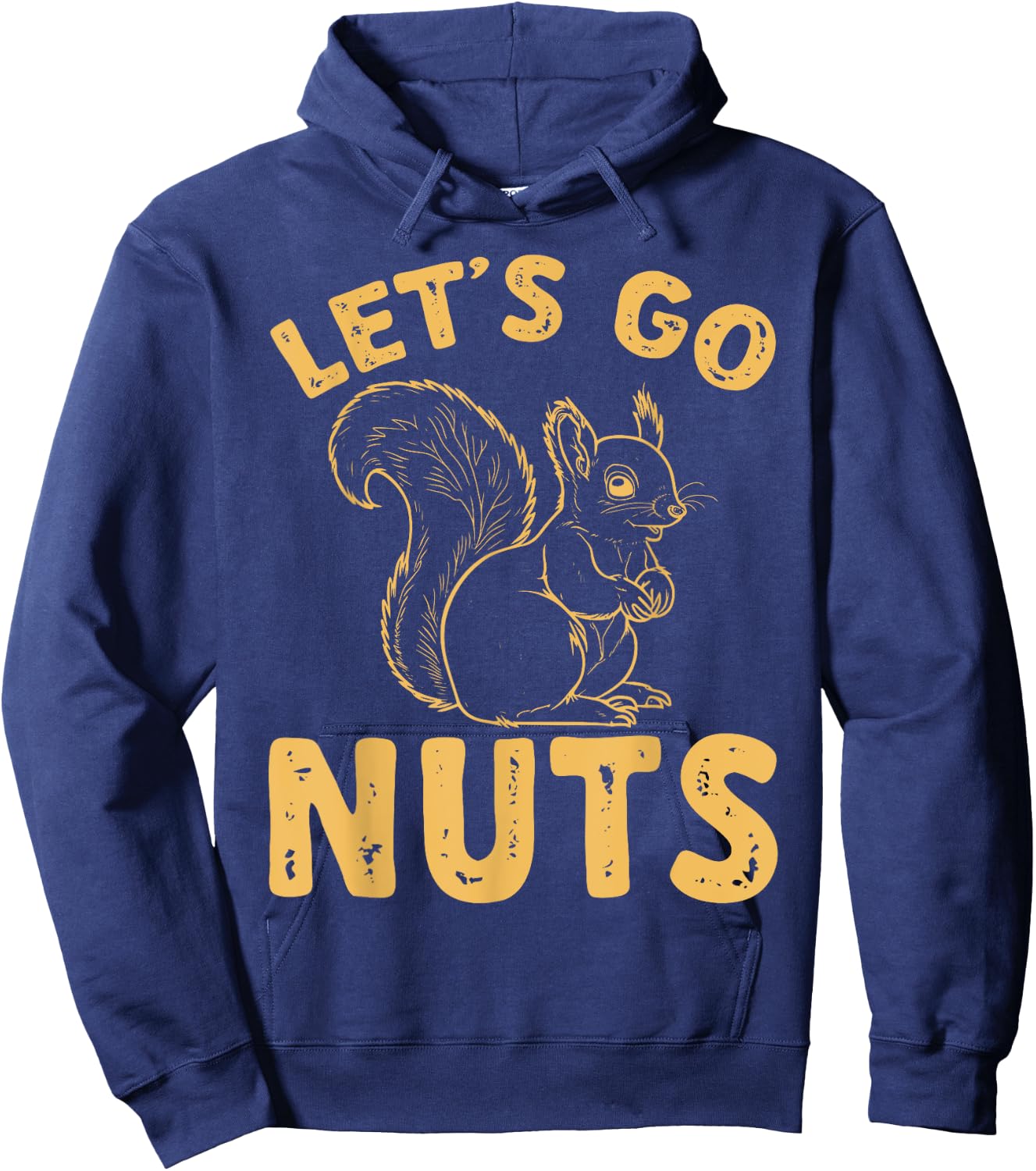 Squirrel Funny Let's Go Nuts Hoodie - Hoodie | Navy