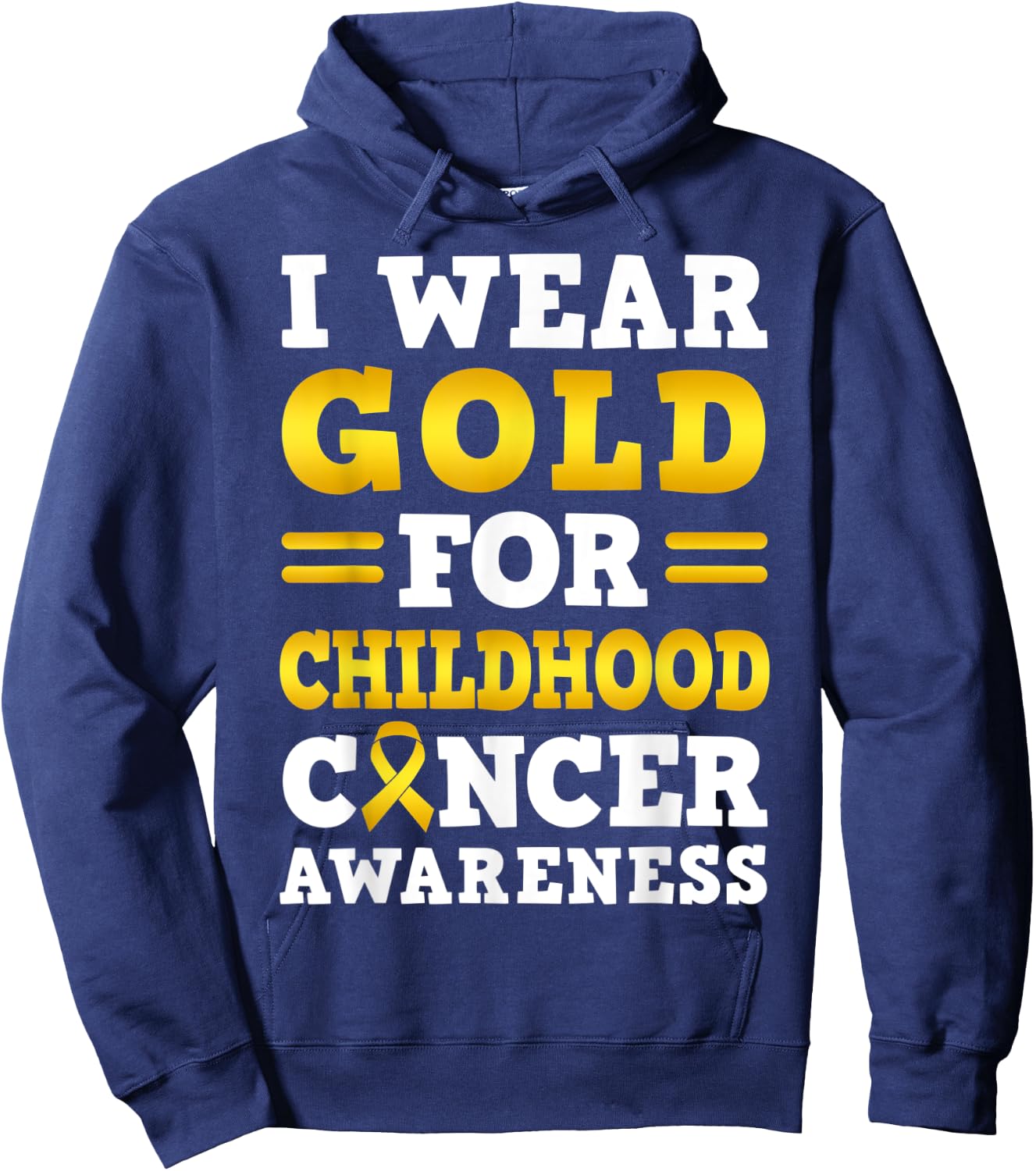 I Wear Gold For Childhood Cancer Awareness Hoodie - Hoodie | Navy