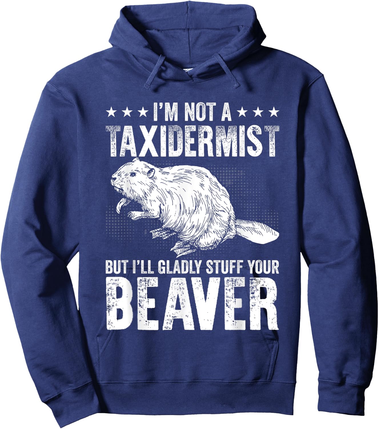 I´m gladly stuff your beaver - Taxidermy Hoodie - Hoodie | Navy