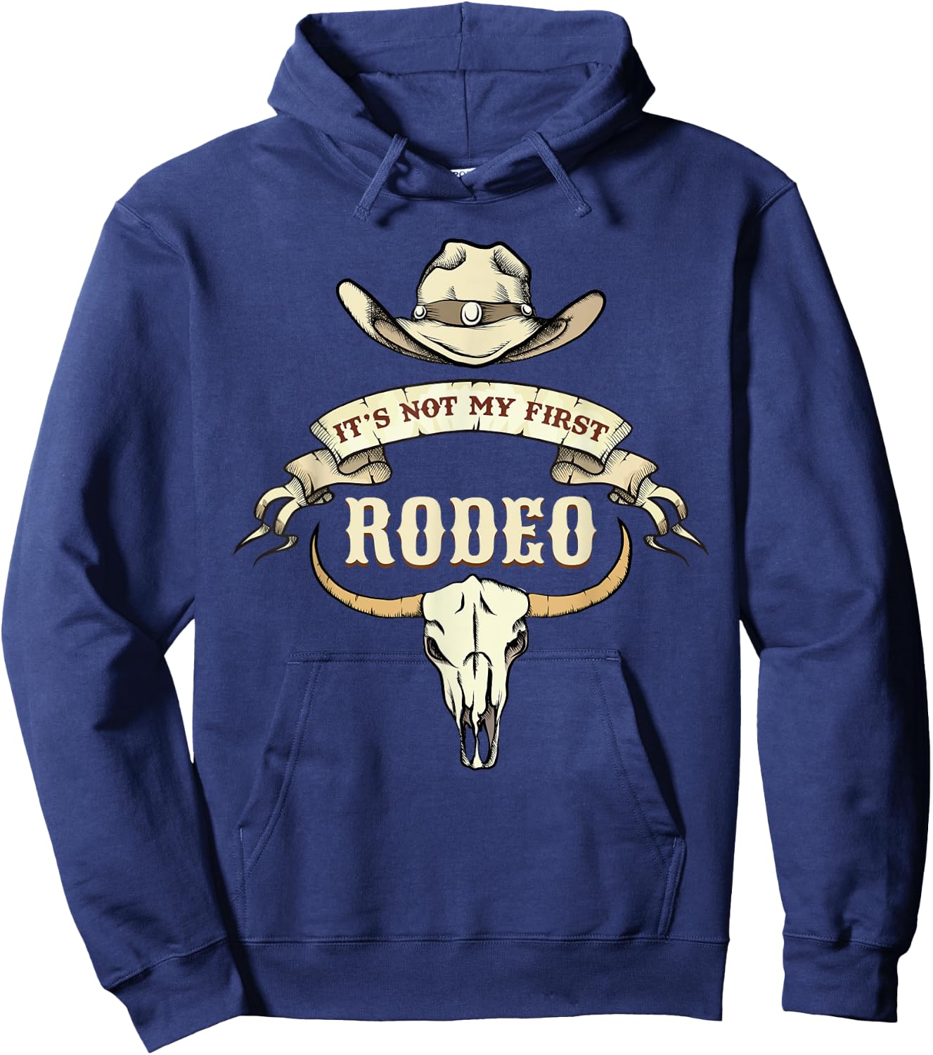 It's Not My First Rodeos Cowboy Rodeo Ranch Hoodie - Hoodie | Navy