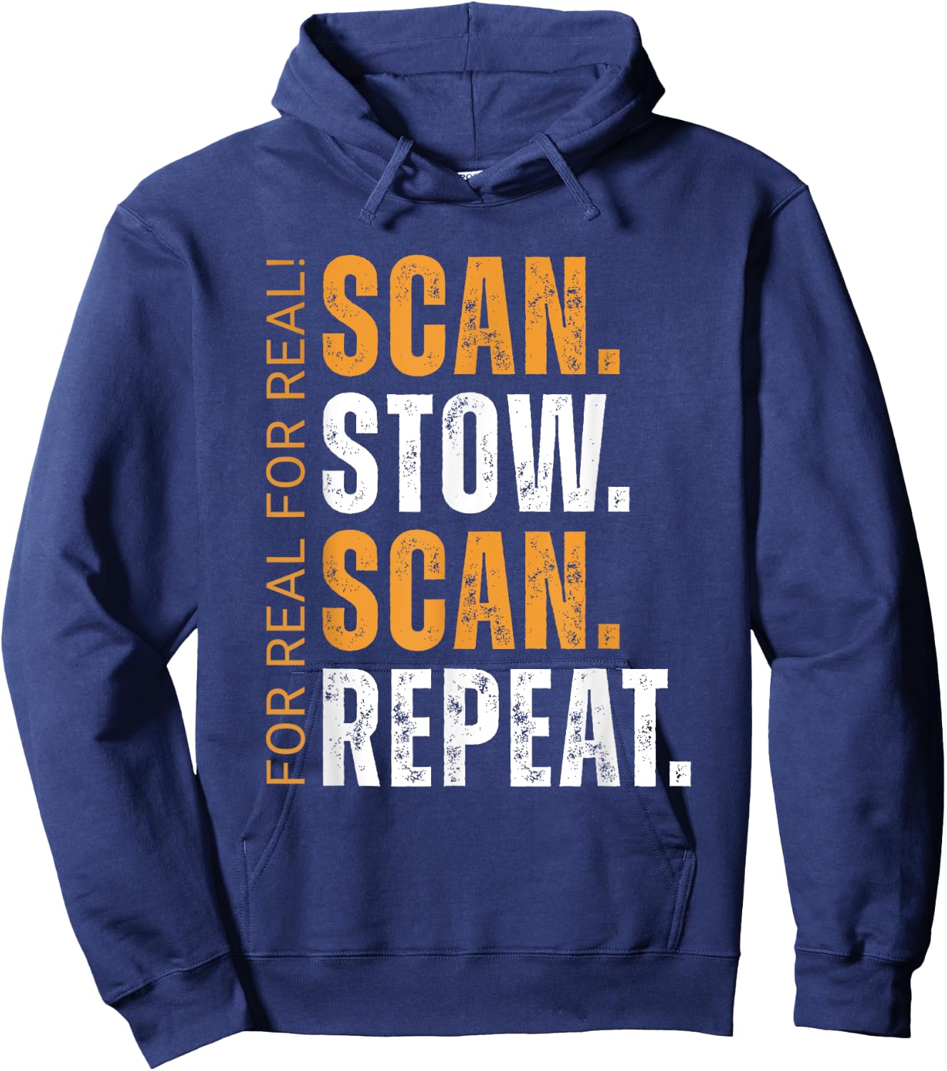 Scan Stow Scan Repeat Funny Warehouse Worker Hoodie - Hoodie | Navy
