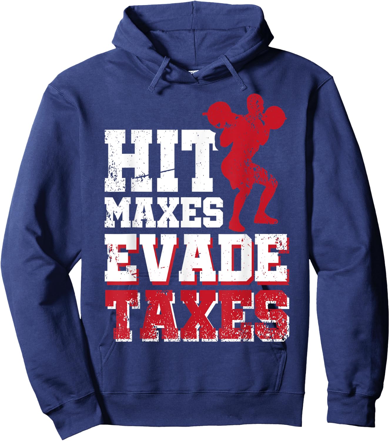 Hit Maxes Evade Taxes Hoodie - Hoodie | Navy