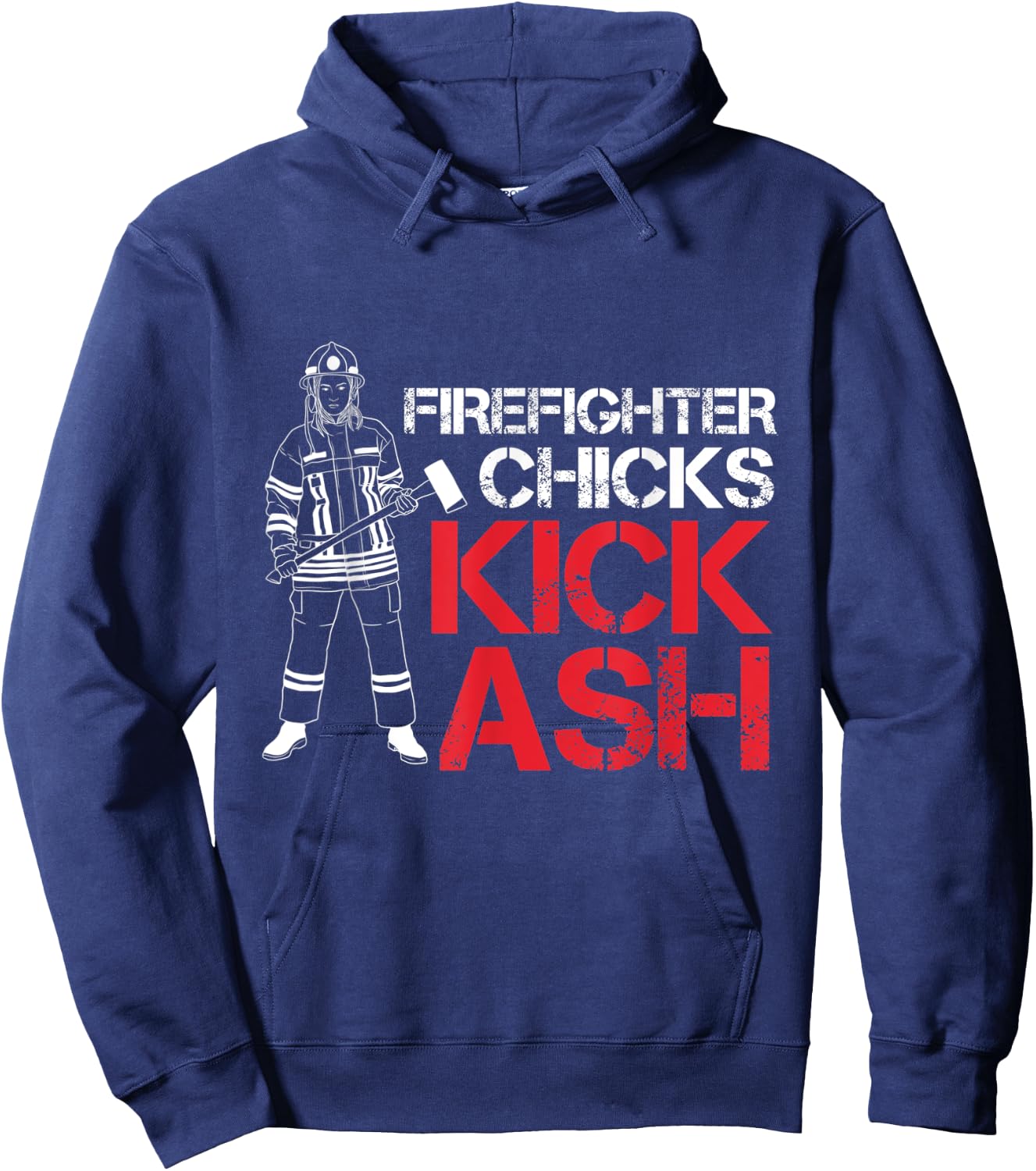 Firefighter Chicks Kick Ash Hoodie - Hoodie | Navy