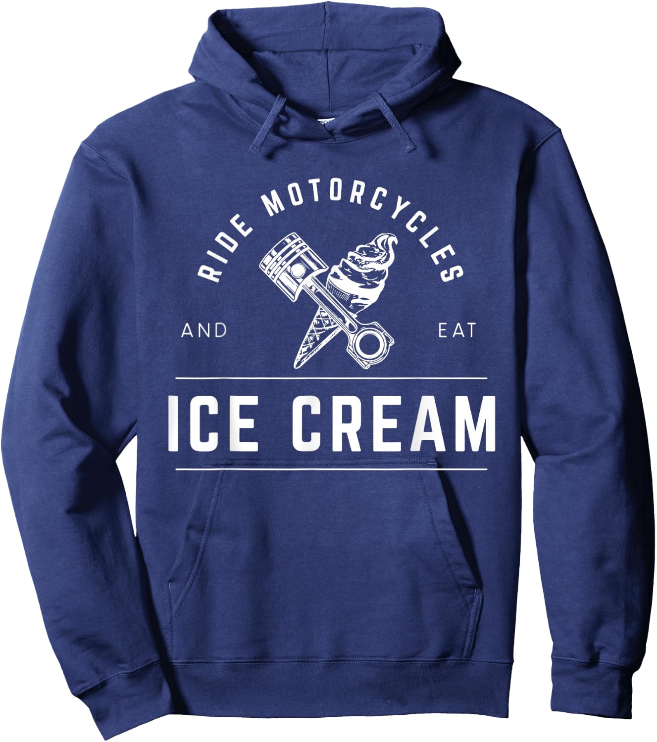 Ride Motorcycles Eat Ice Cream Hoodie - Hoodie | Navy