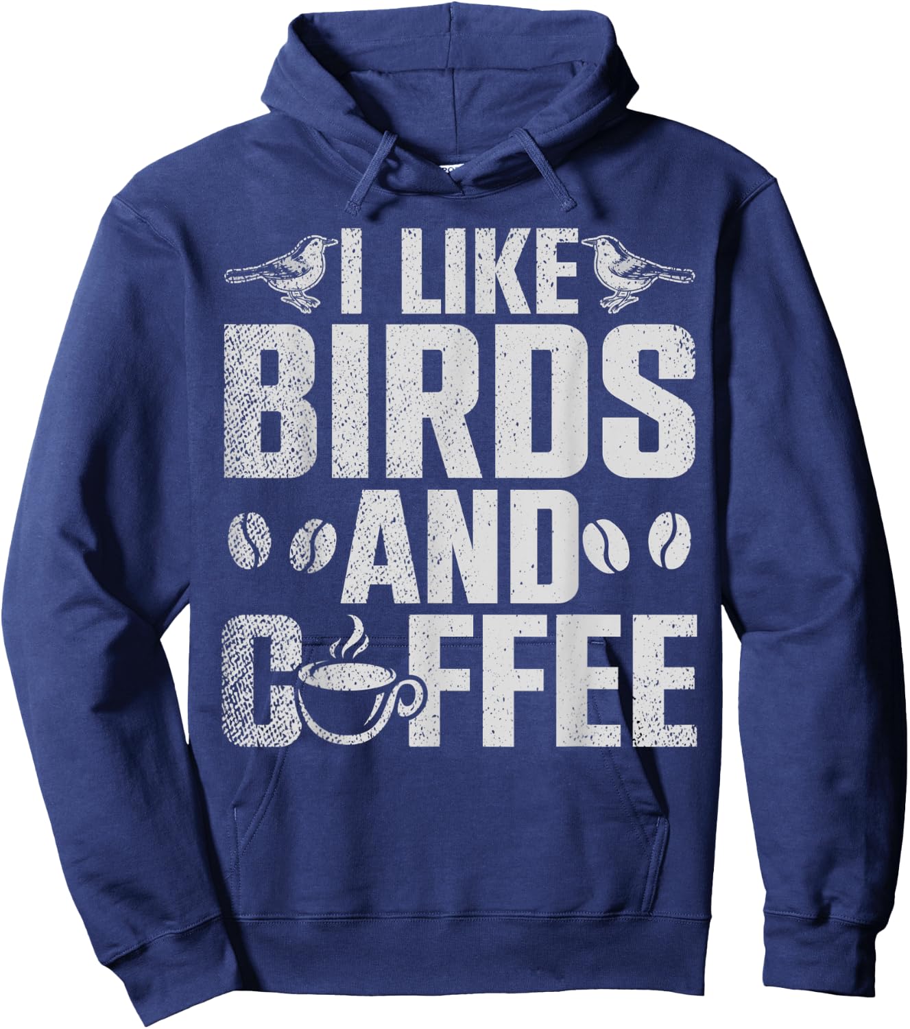I Like Birds And Coffee Hoodie - Hoodie | Navy