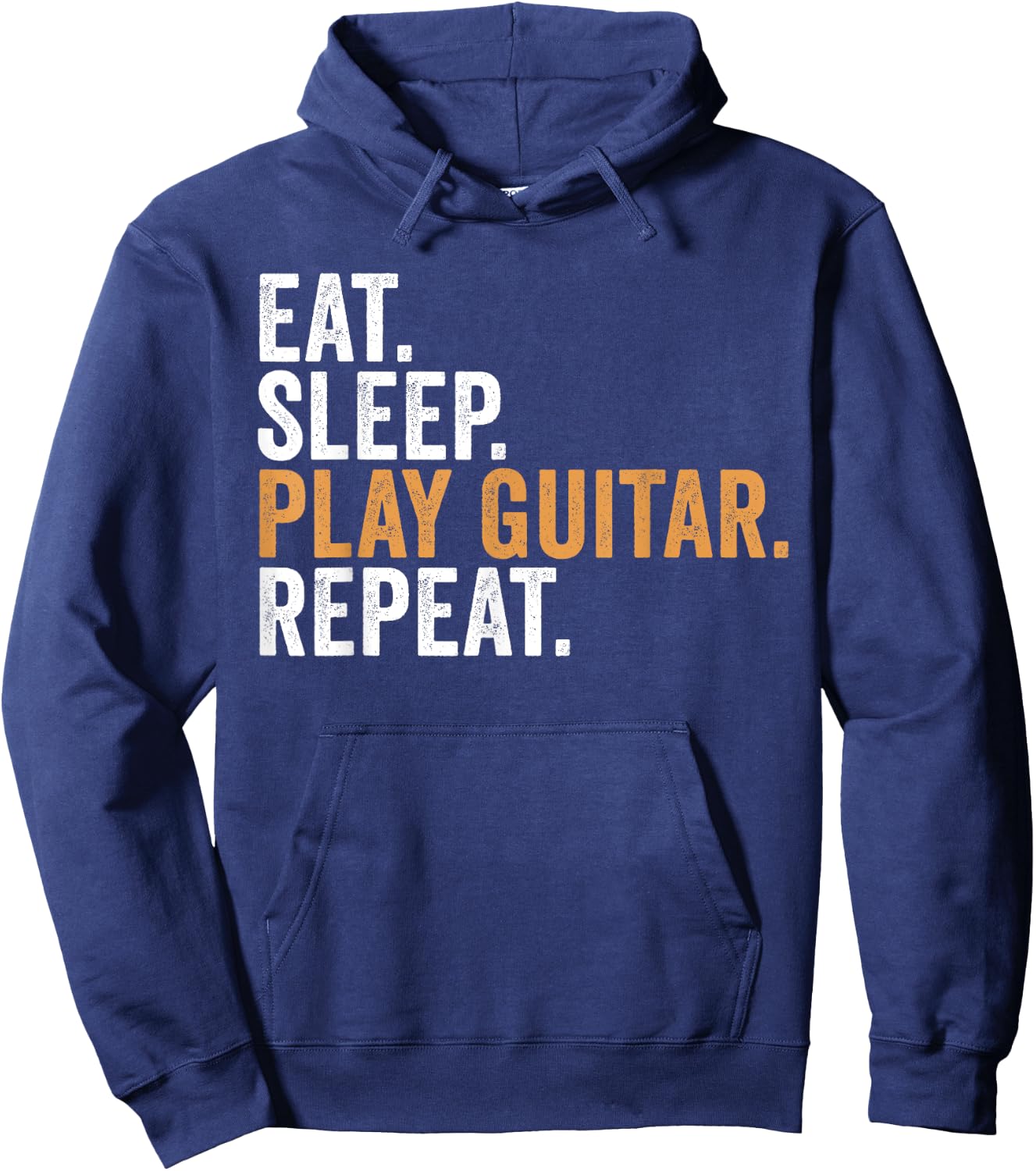 Eat Sleep Play Guitar Repeat Funny Guitarist Hoodie - Hoodie | Navy