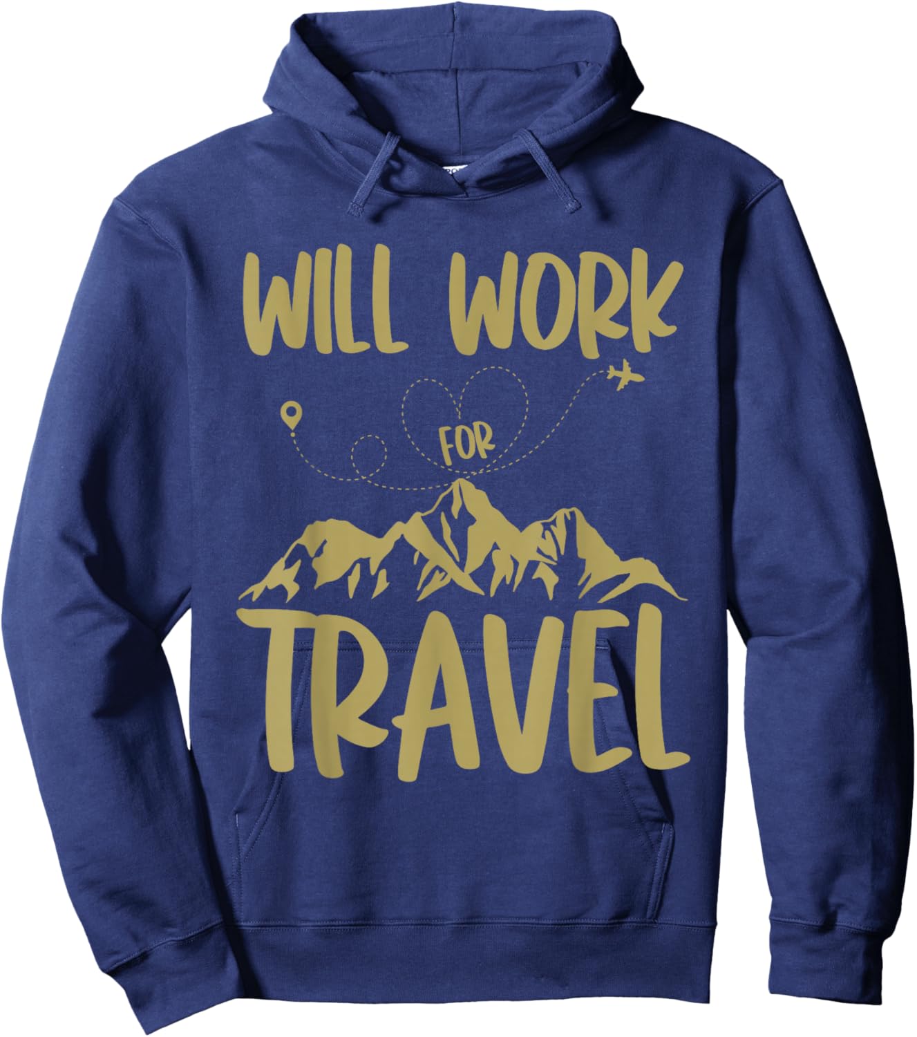 Will Work For Travel Vacation Travel Traveler Hoodie - Hoodie | Navy