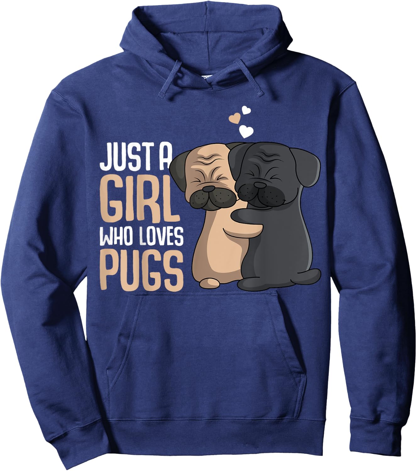 Just a Girl who loves Pugs Kids Pug Lover Girls Hoodie - Hoodie | Navy
